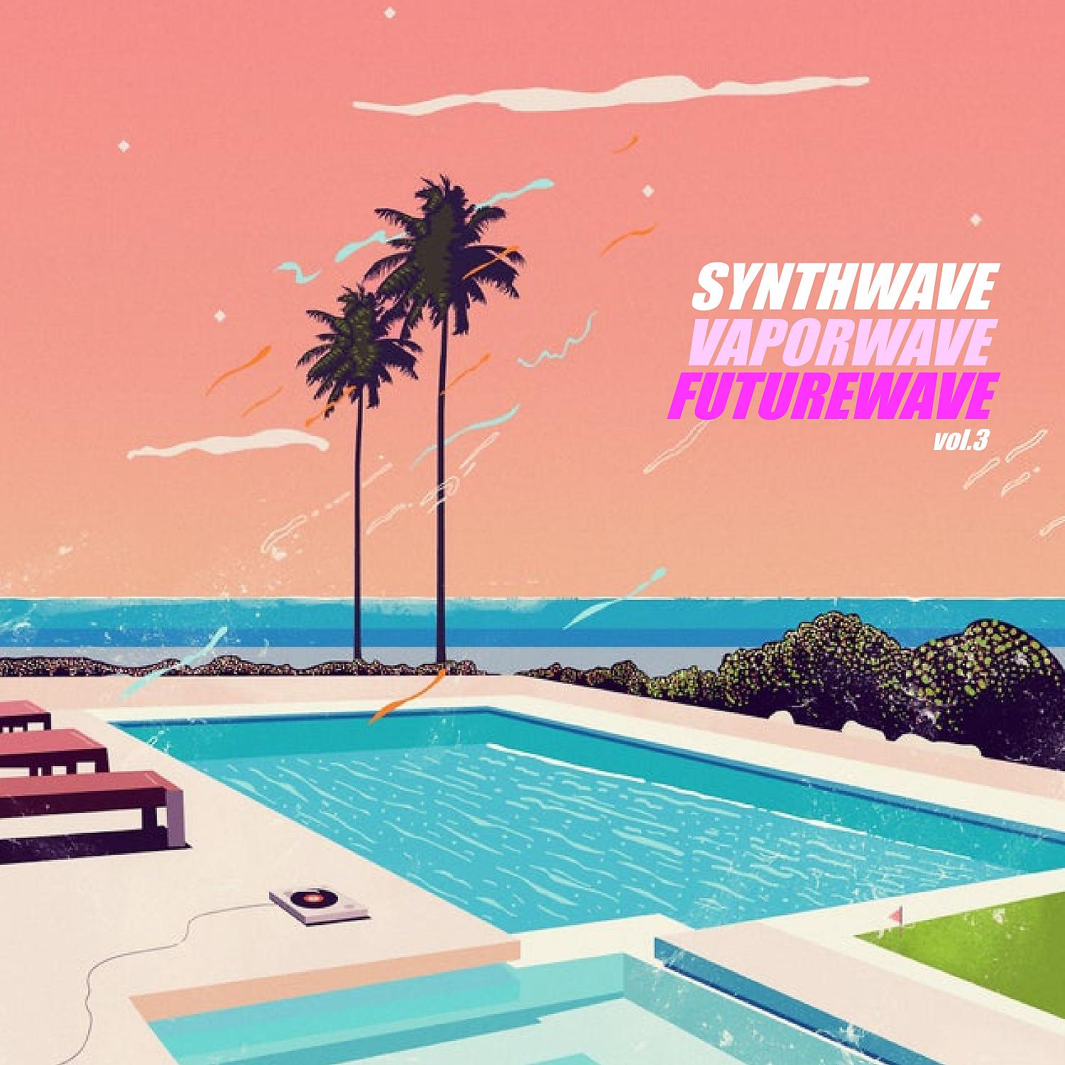 Постер альбома Synthwave, Vaporwave, Futurewave (vol.3)