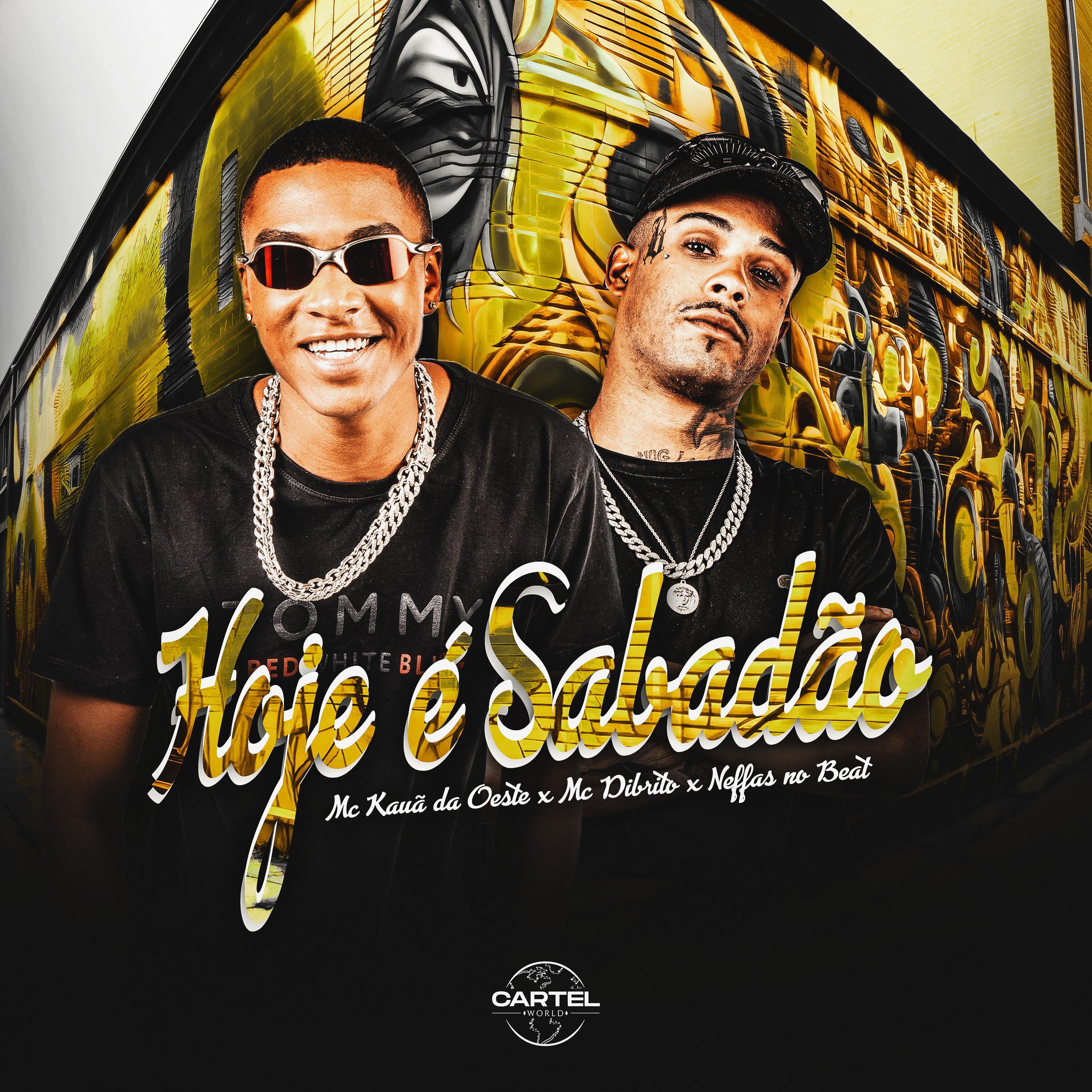 Постер альбома Hoje É Sabadão