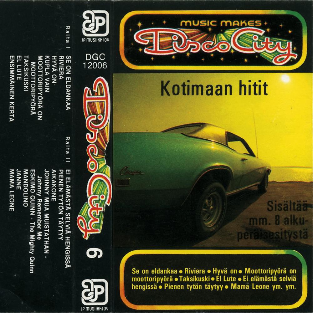 Постер альбома Disco City 6 - Kotimaan Hitit
