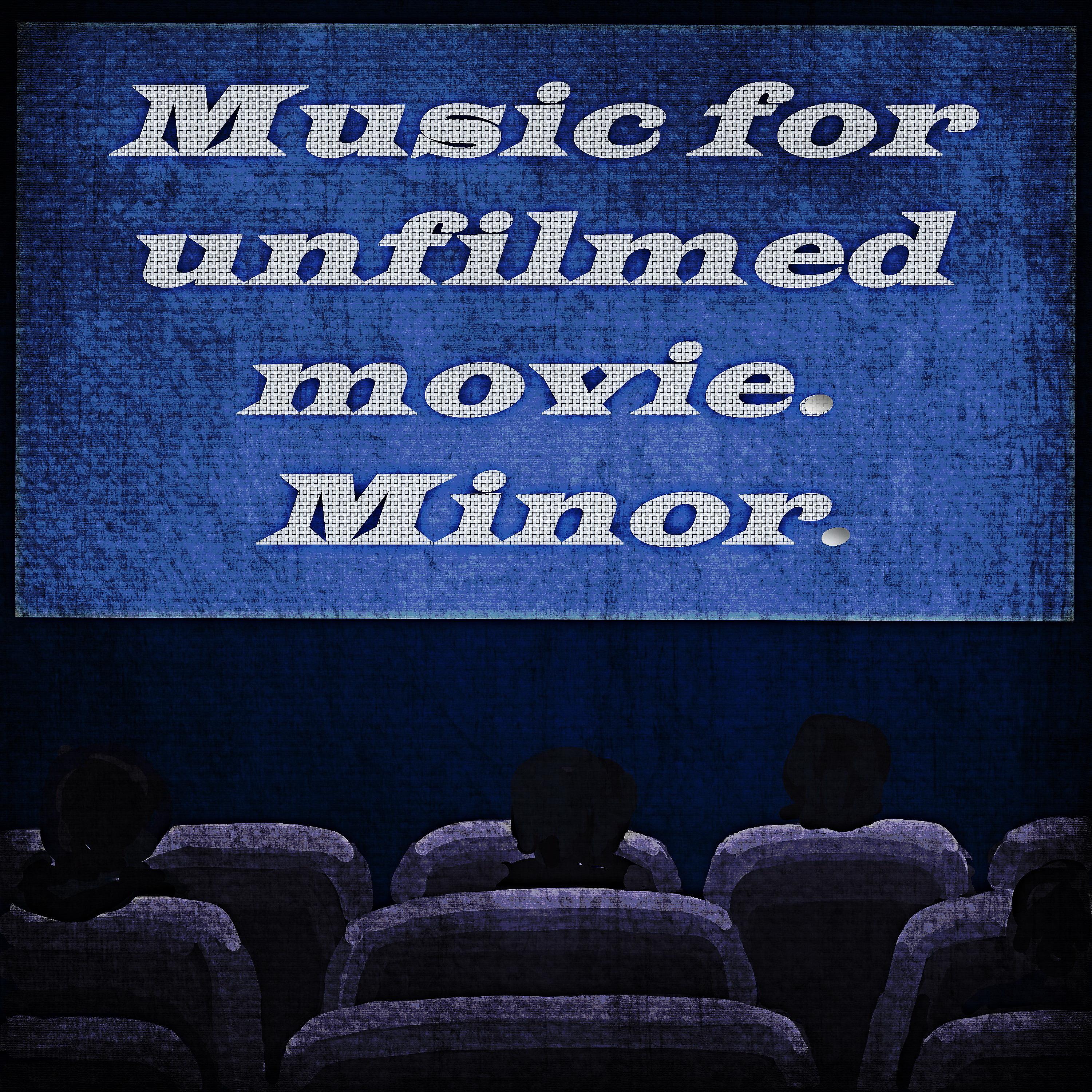 Постер альбома Music for Unfilmed Movie. Minor.