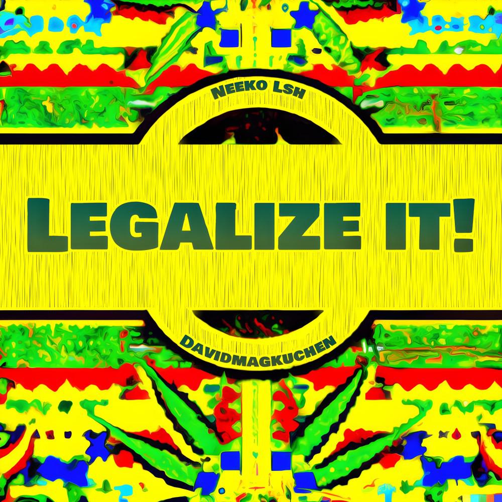 Постер альбома Legalize It! (Sped up & Slowed Down)