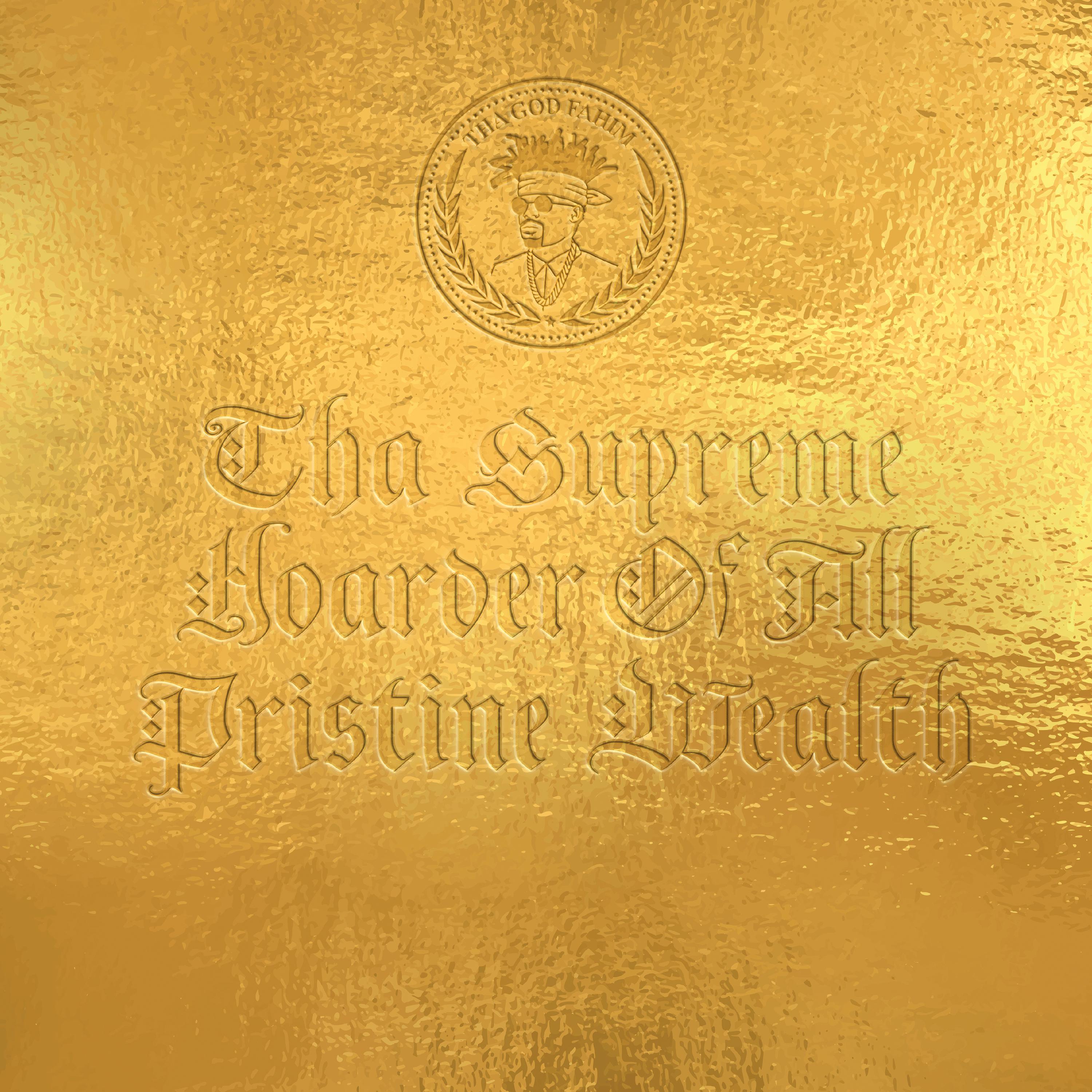 Постер альбома Tha Supreme Hoarder Of All Pristine Wealth