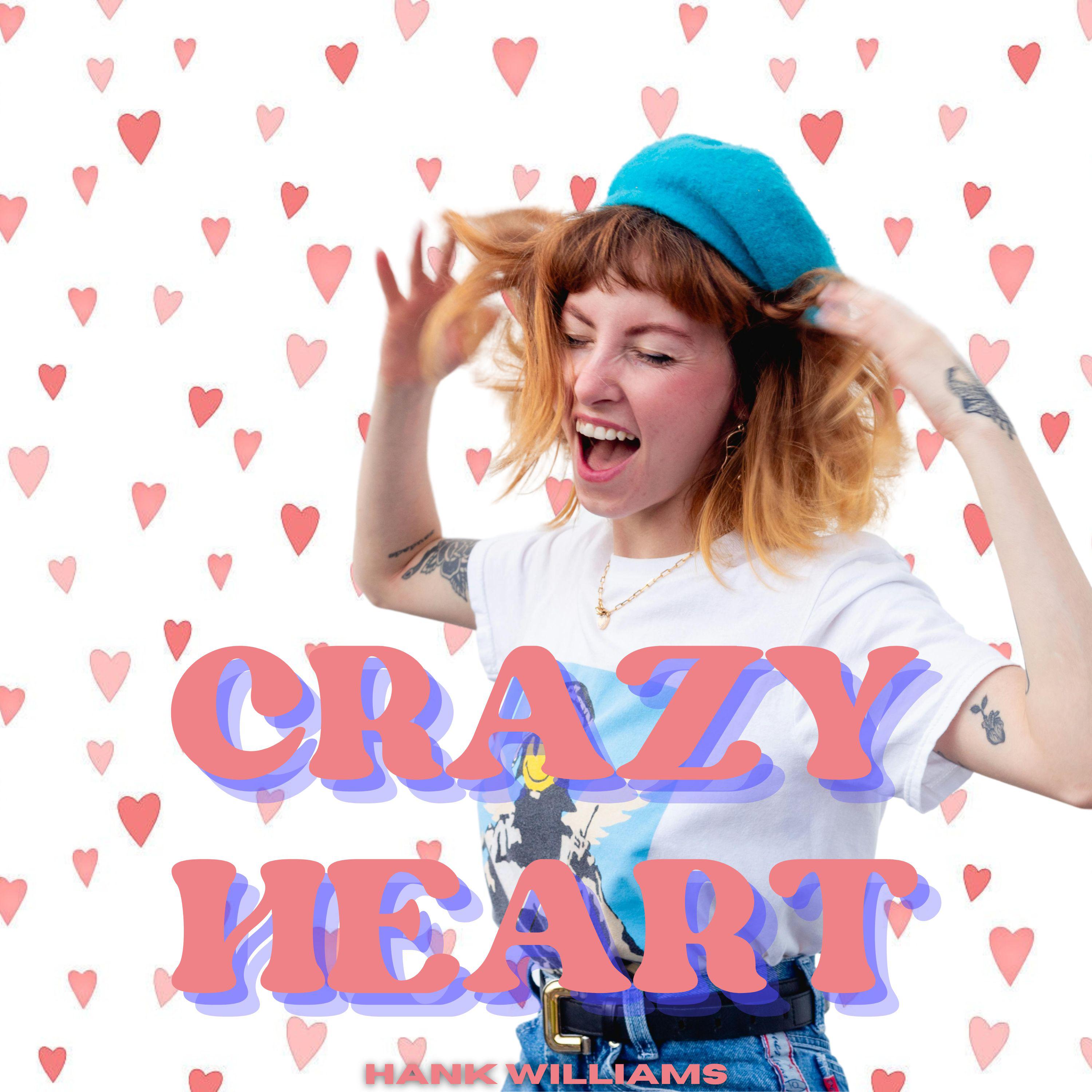 Постер альбома Crazy Heart - Hank Williams