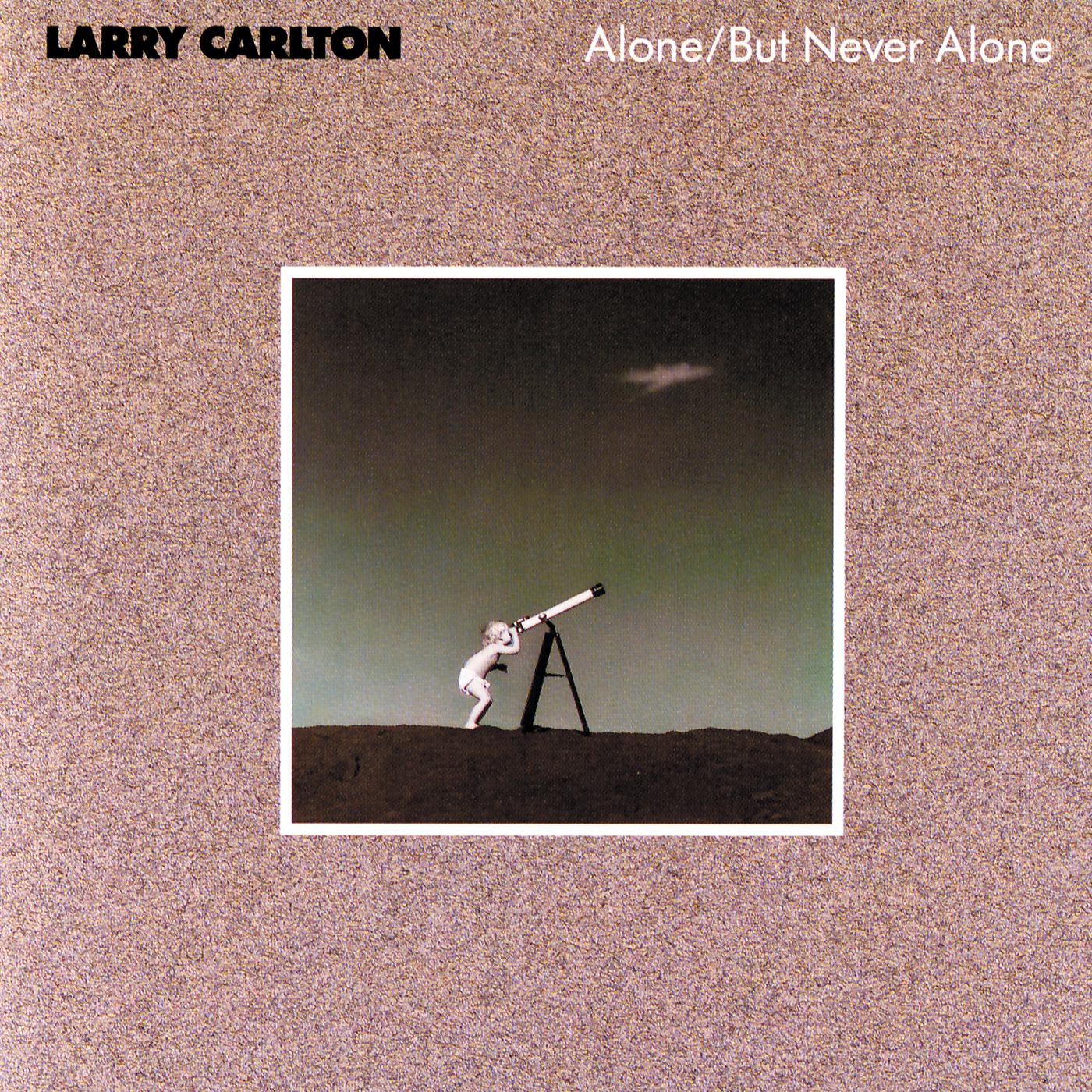 Постер альбома Alone / But Never Alone