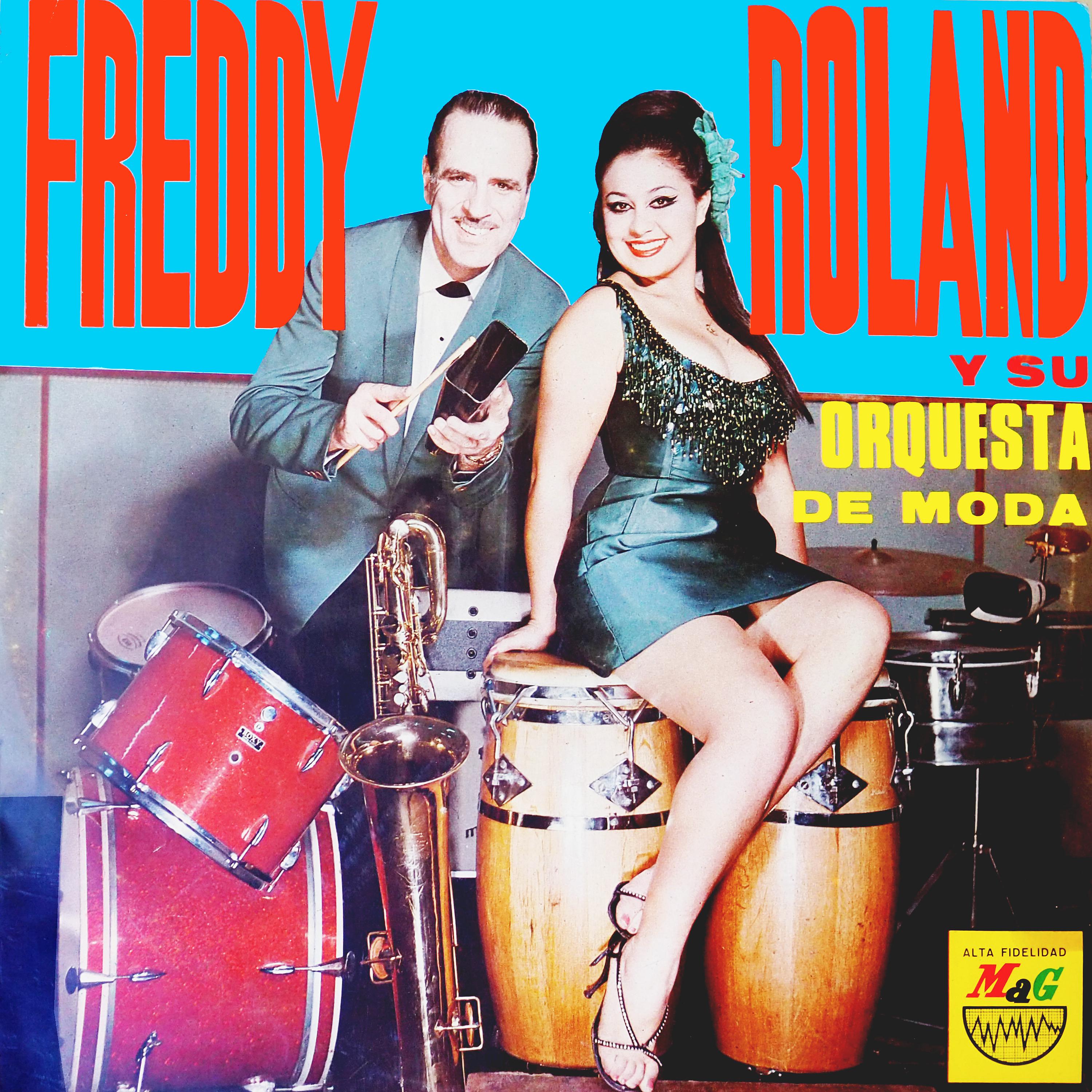 Постер альбома Freddy Roland y Su Orquesta de Moda