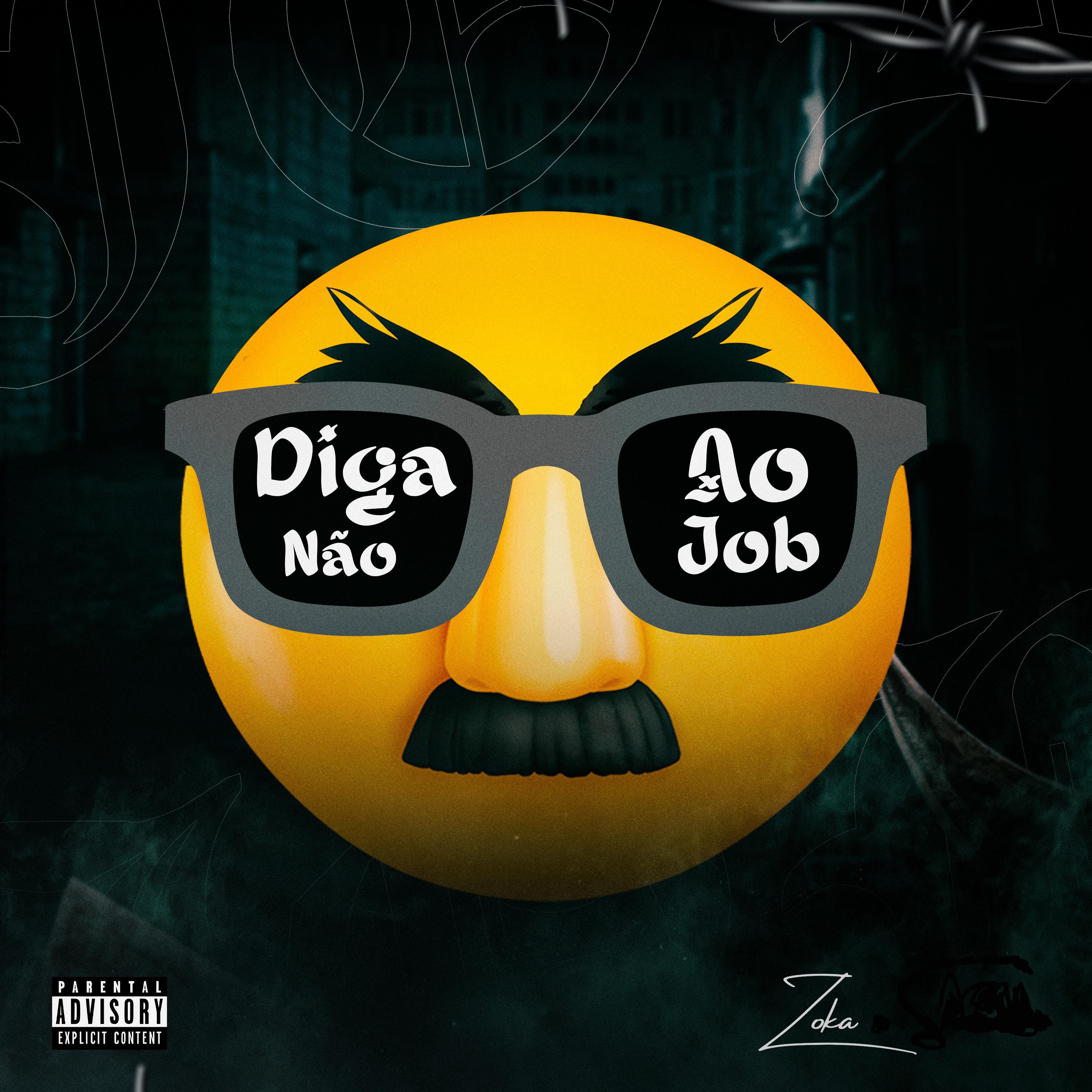 Постер альбома Diga Não ao Job