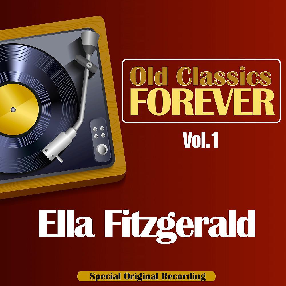 Постер альбома Old Classics Forever, Vol. 1 (Special Original Recording)