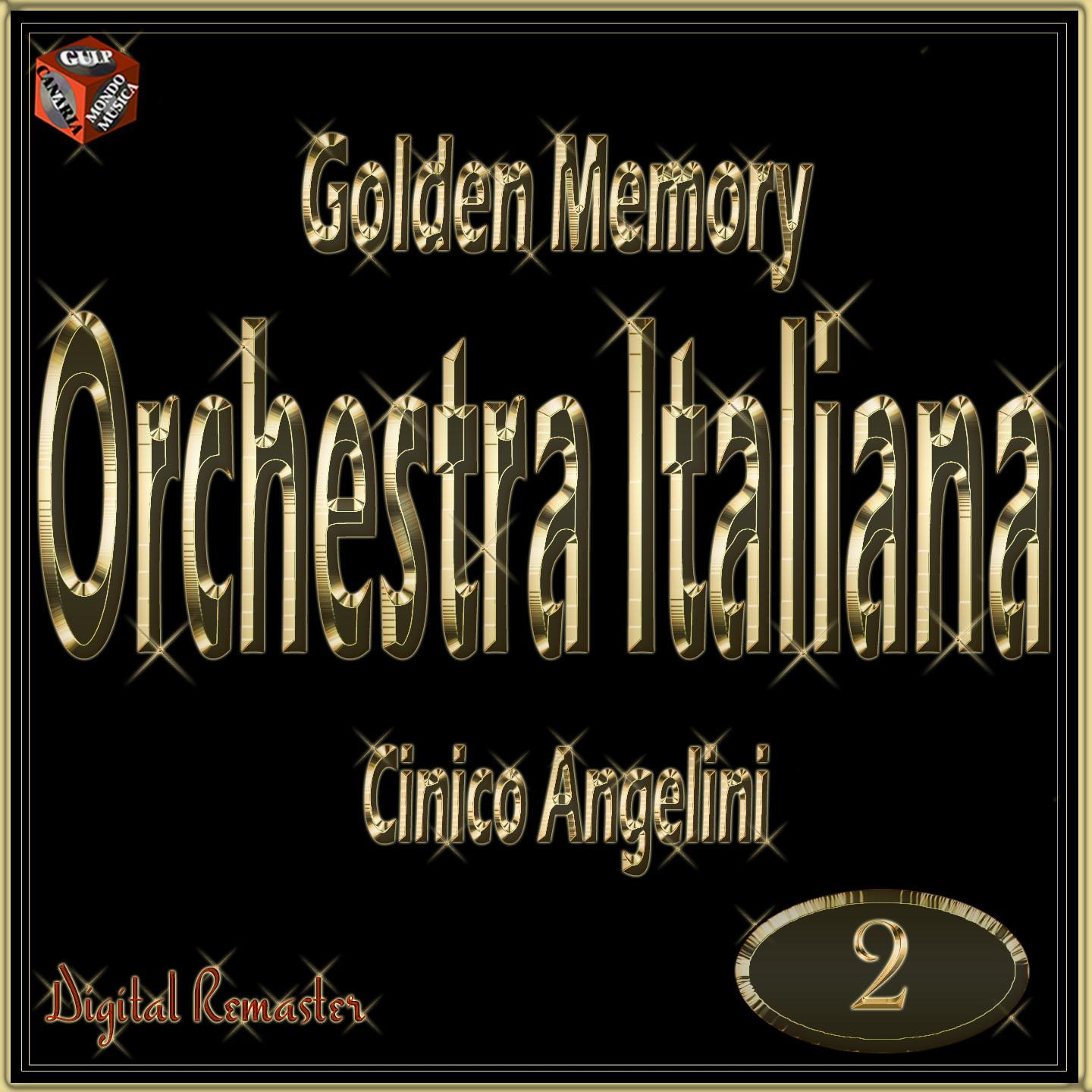 Постер альбома Golden Memory: Orchestra Italiana Cinico Angelini, Vol. 2