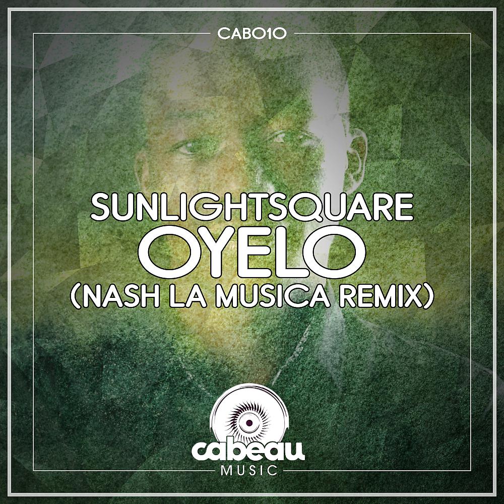 Постер альбома Oyelo (Nash La Musica Remix)
