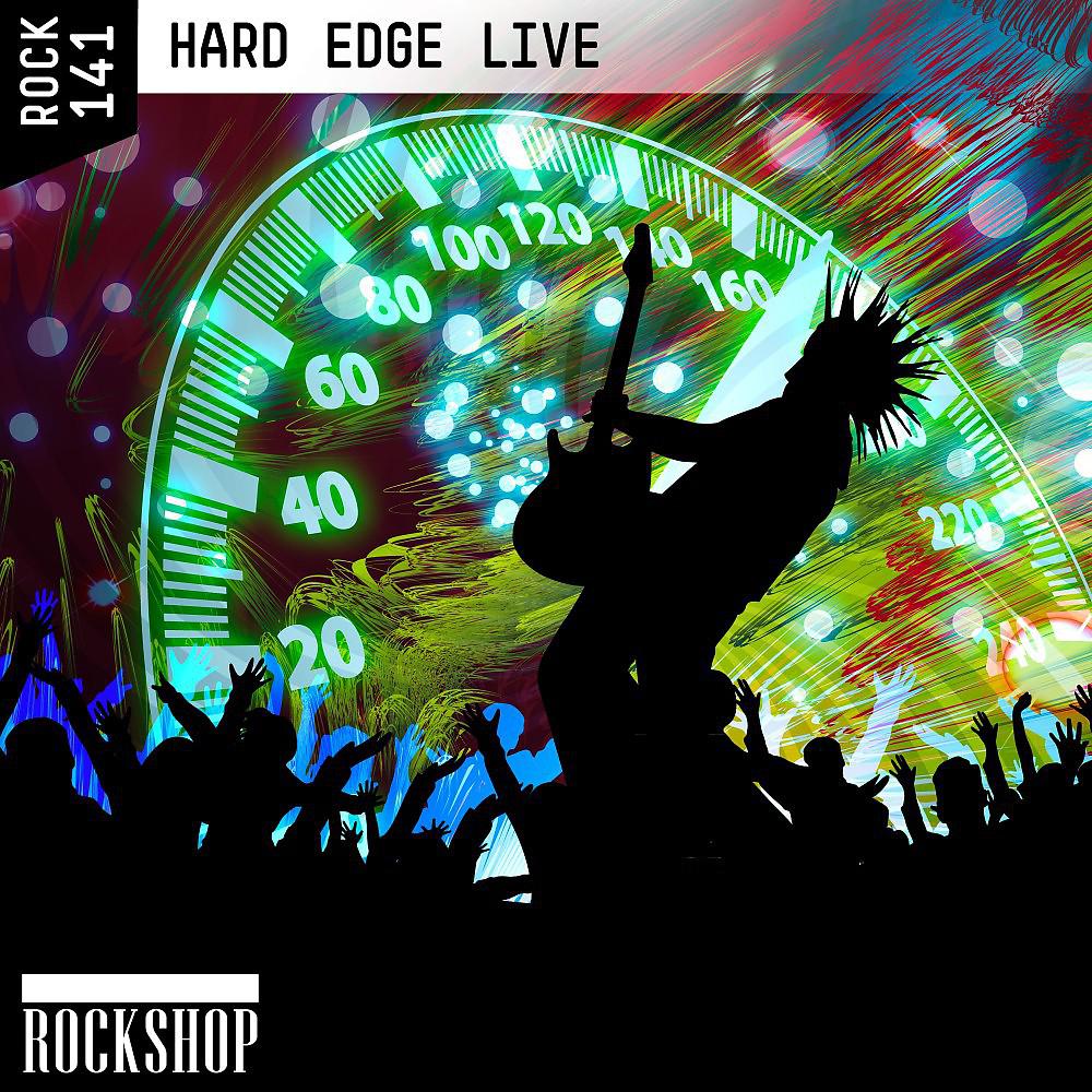 Постер альбома Hard Edge Live