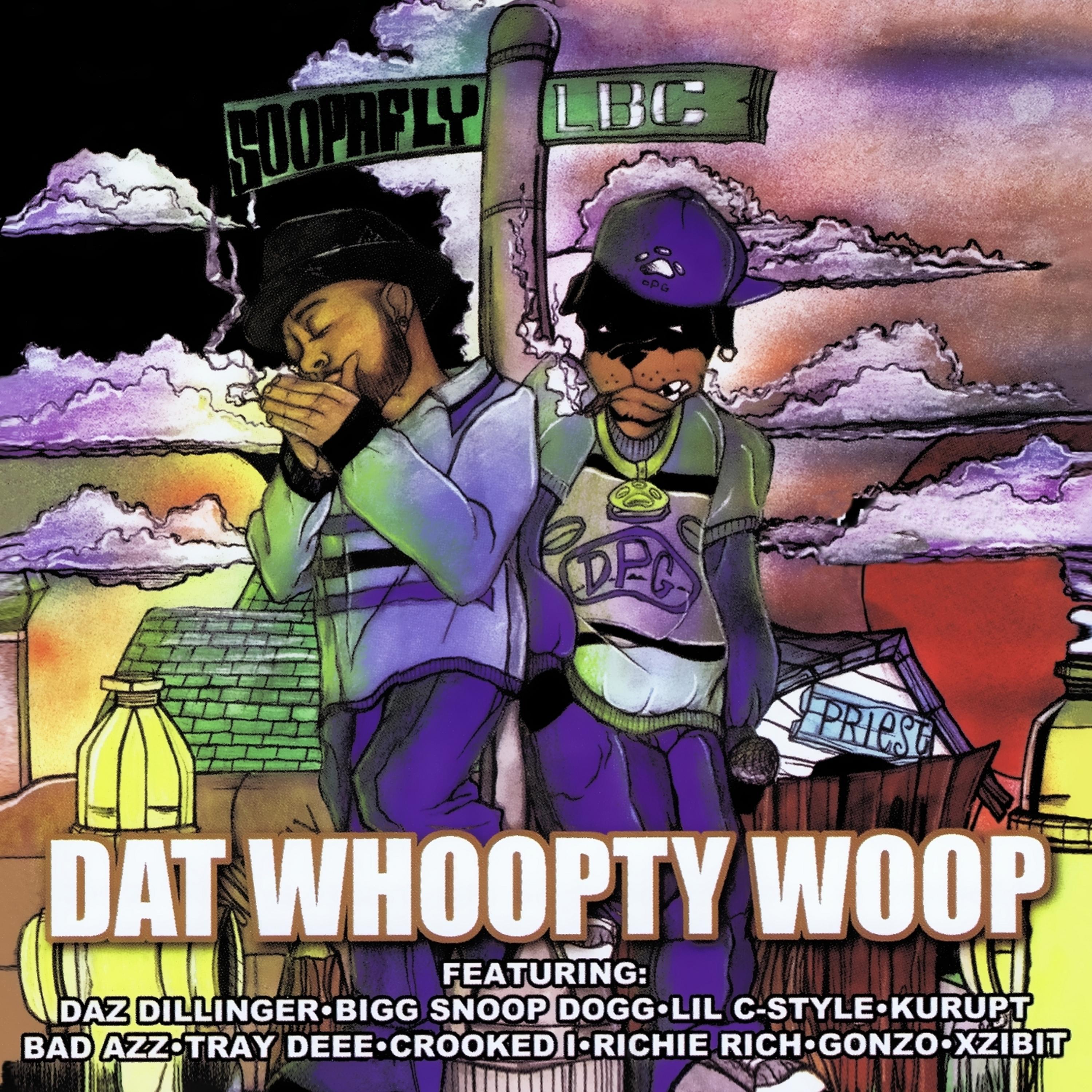 Постер альбома Dat Whoopty Woop - Clean Version (Digitally Remastered)