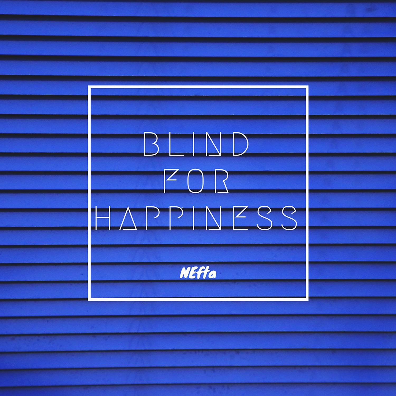 Постер альбома Blind for Happiness