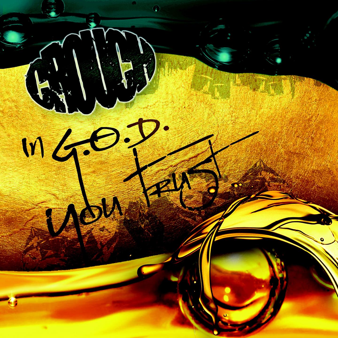 Постер альбома In G.O.D. You Trust