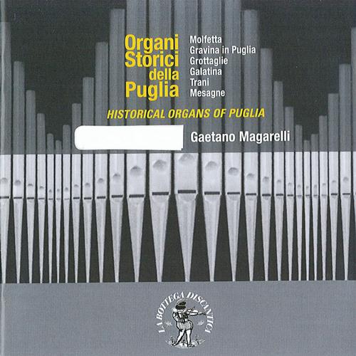 Постер альбома Historical Organs of Puglia: Mesagne