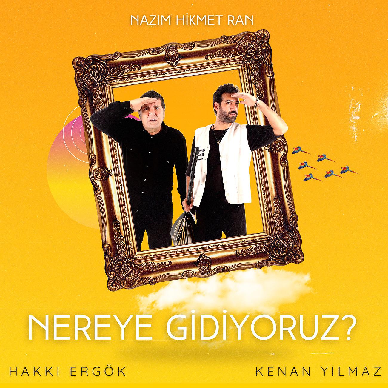 Постер альбома Nereye Gidiyoruz?