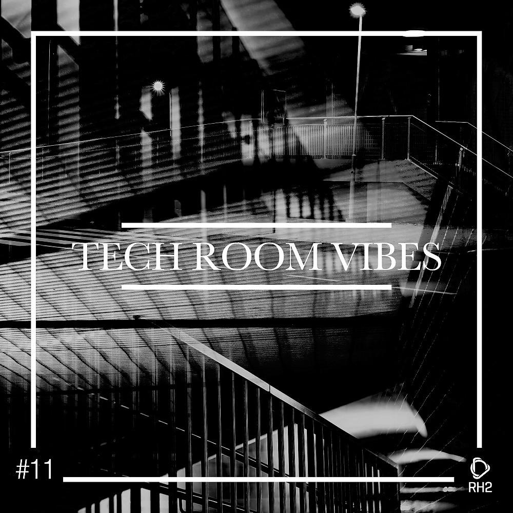 Постер альбома Tech Room Vibes, Vol. 11