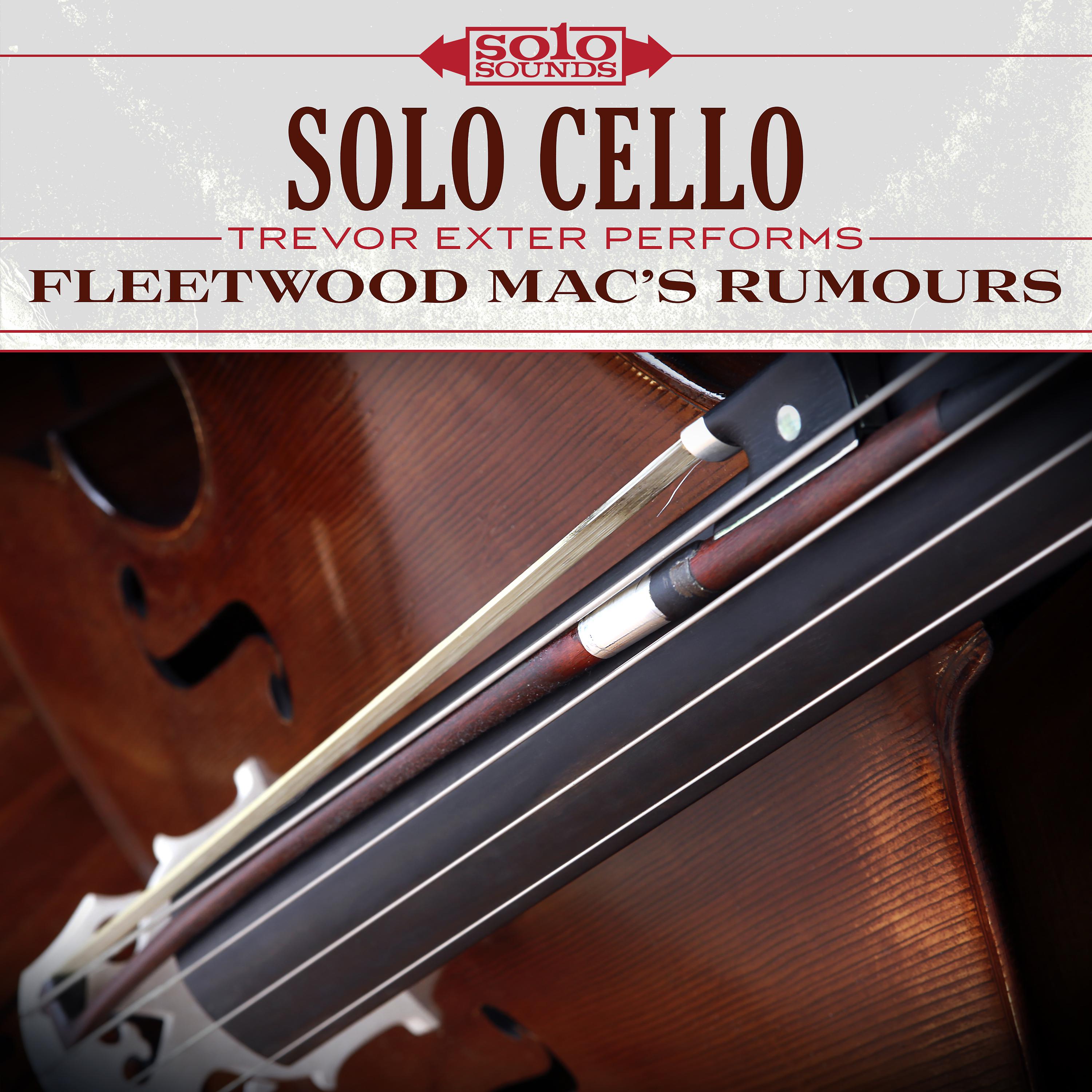Постер альбома Fleetwood Mac Rumours: Solo Cello