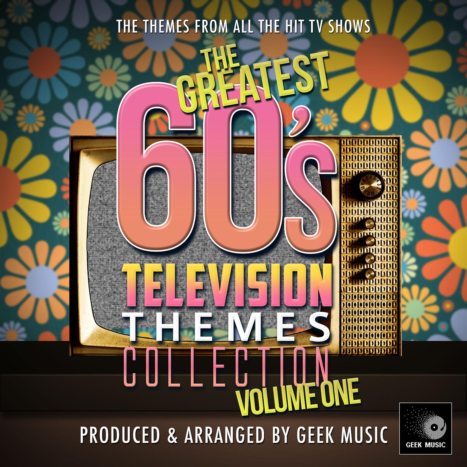 Постер альбома The Greatest 60's Television Themes Collection, Vol. 1