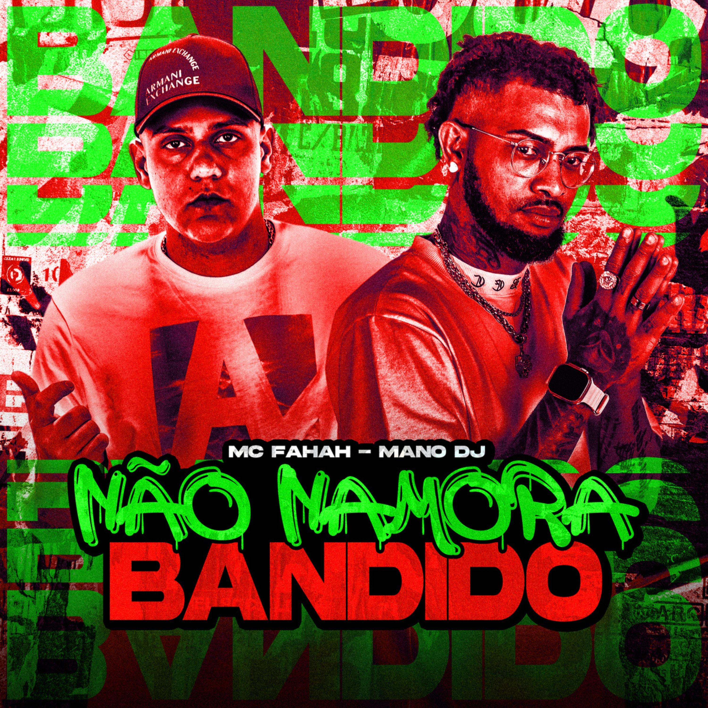 Постер альбома Não Namora Bandido