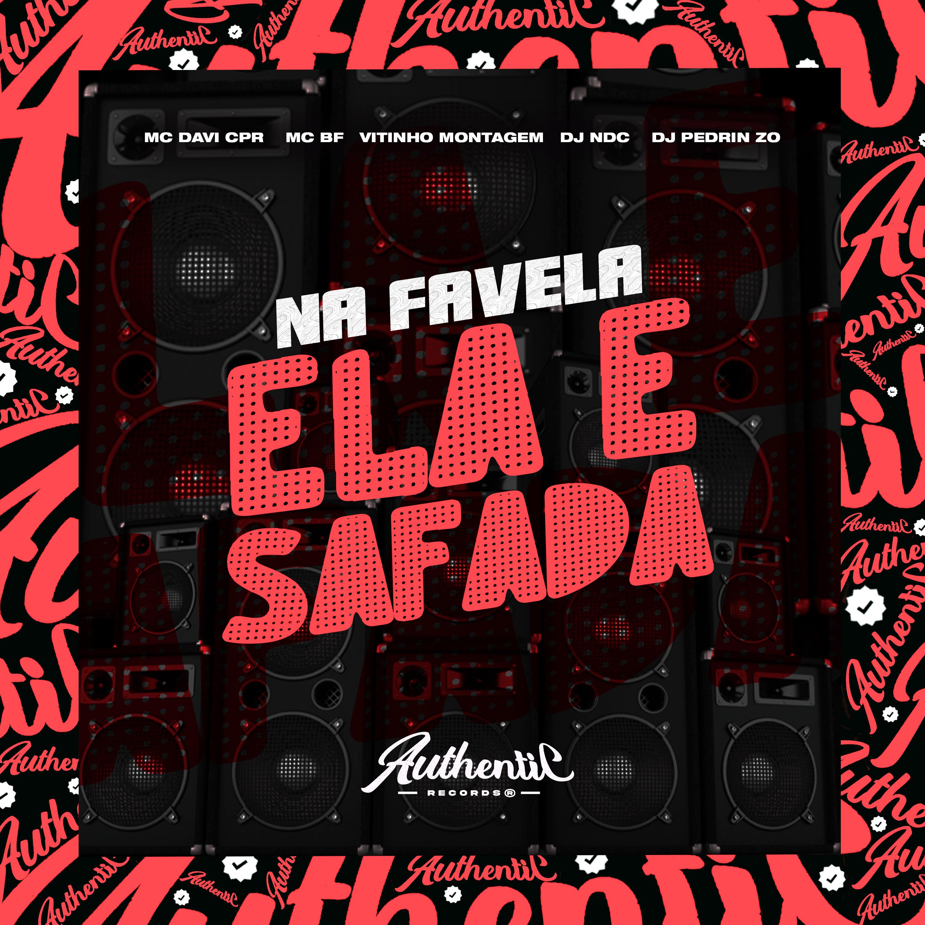 Постер альбома Na Favela Ela É Safada