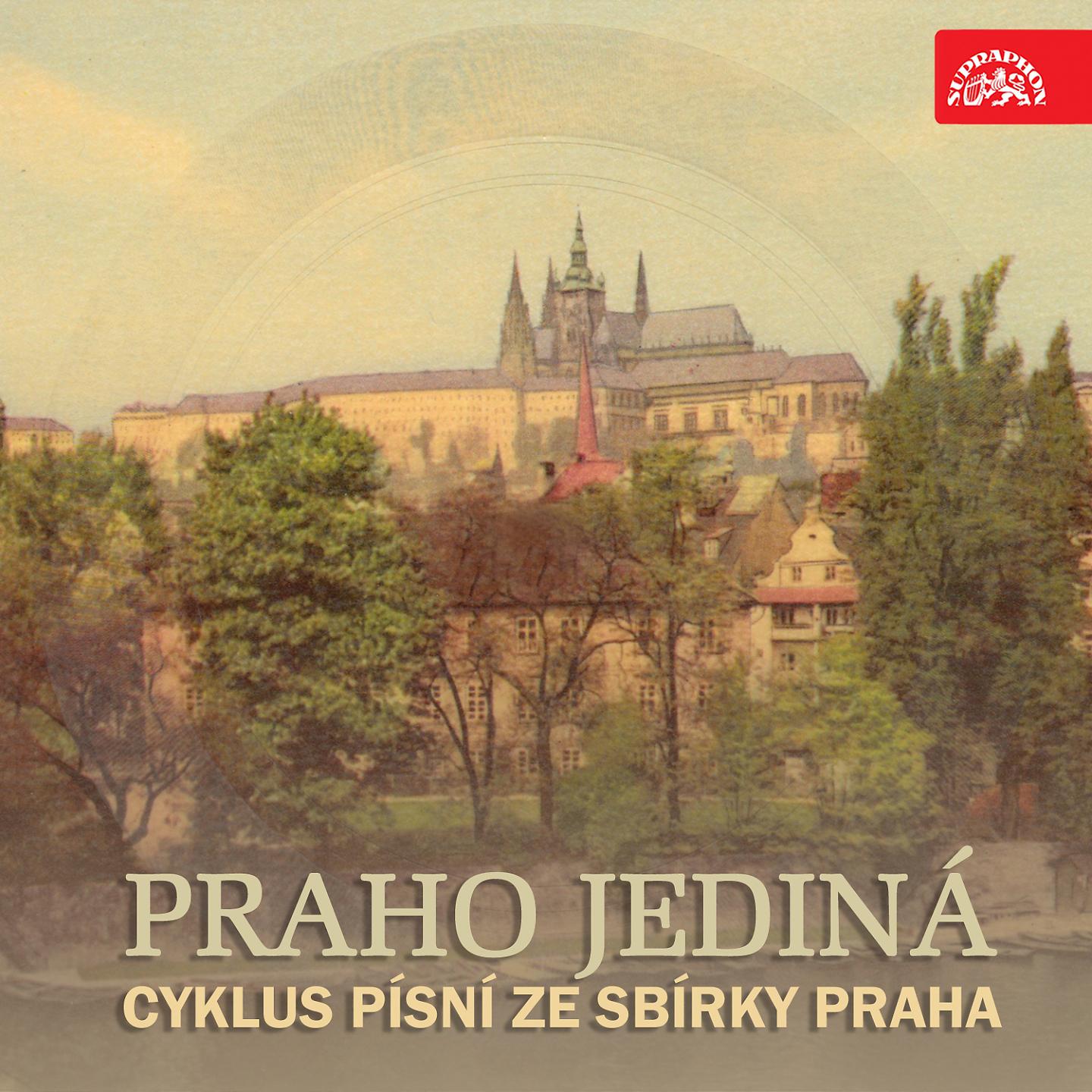 Постер альбома Dobiáš: Praho jediná. Cyklus písní ze sbírky Praha