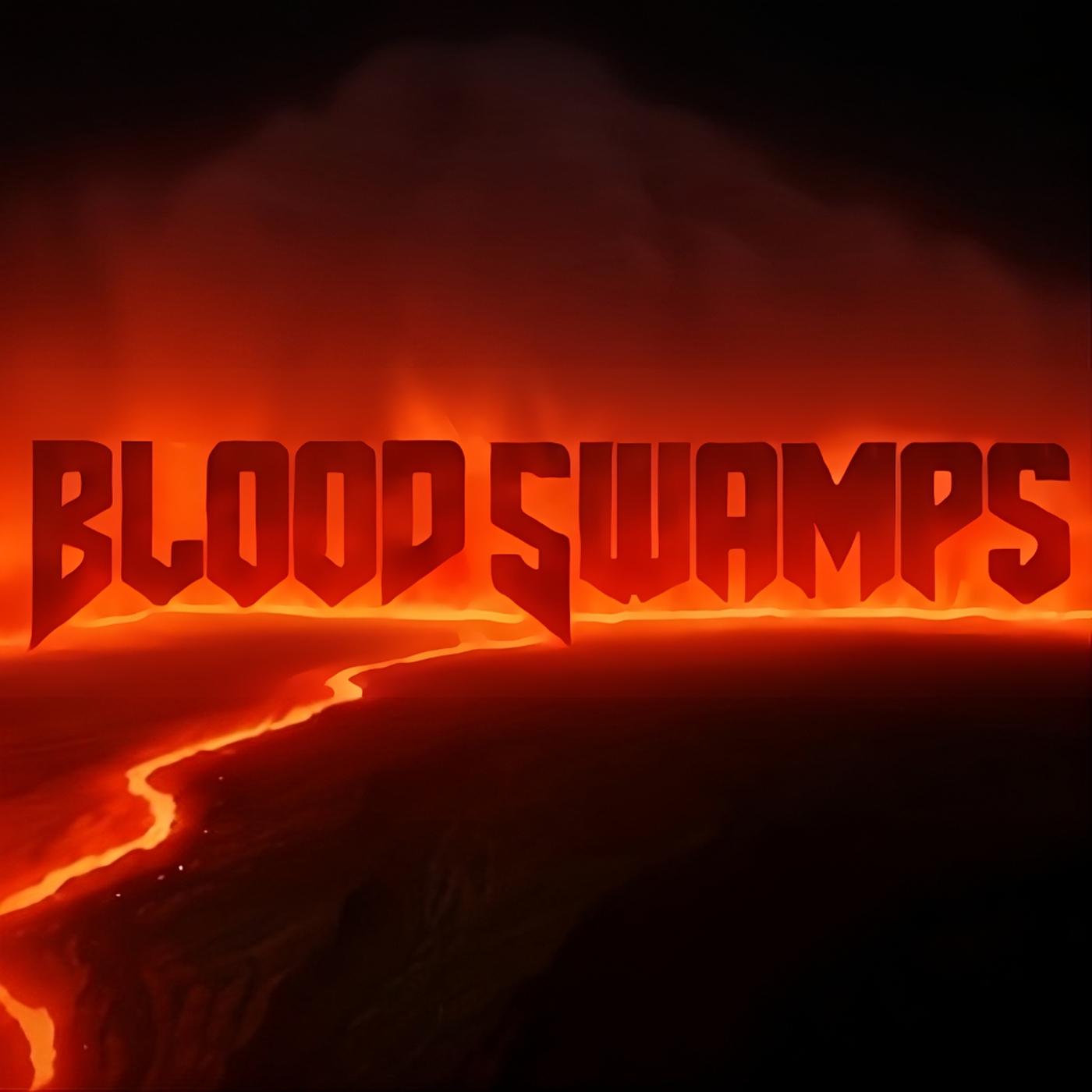 Постер альбома Blood Swamps