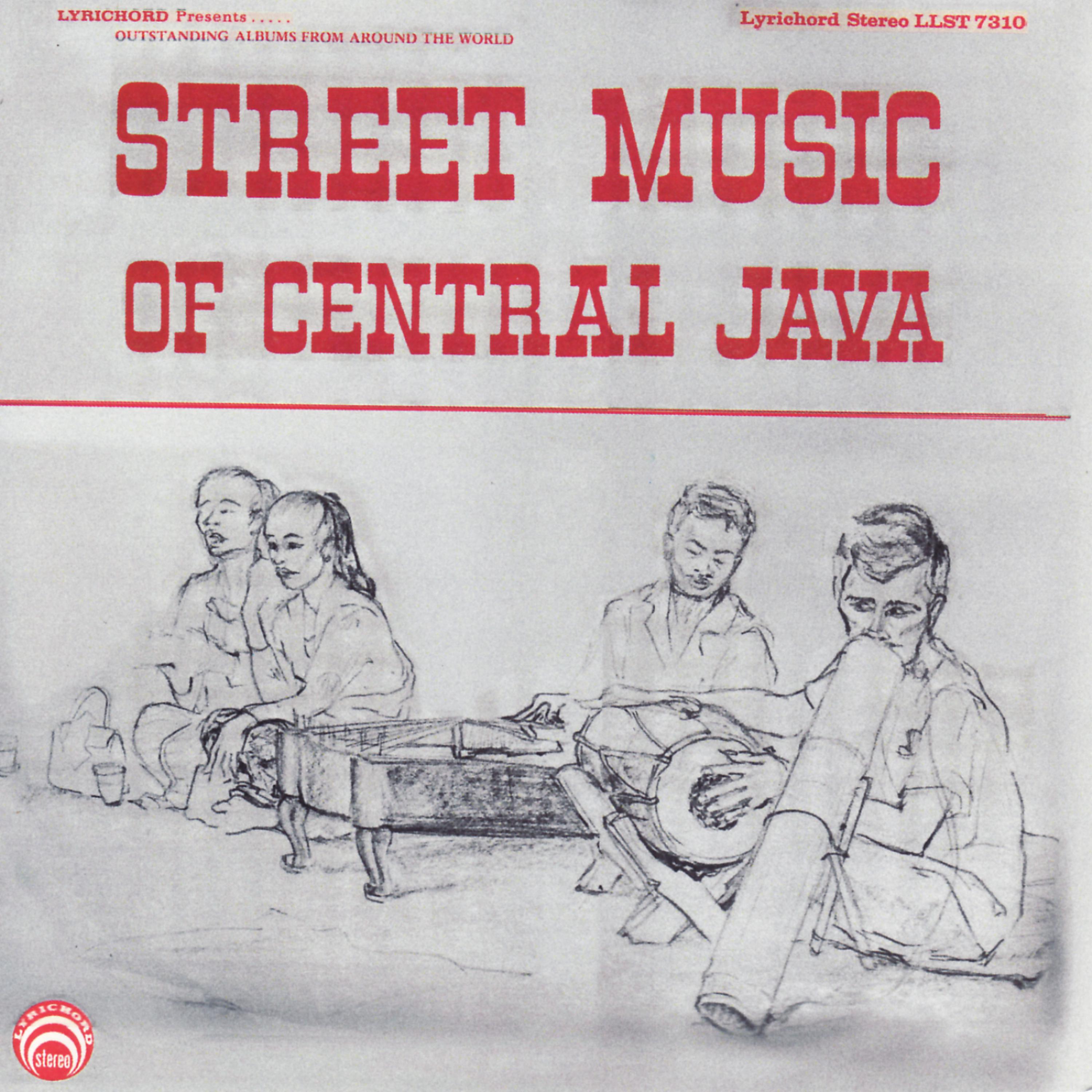 Постер альбома Street Music Of Central Java