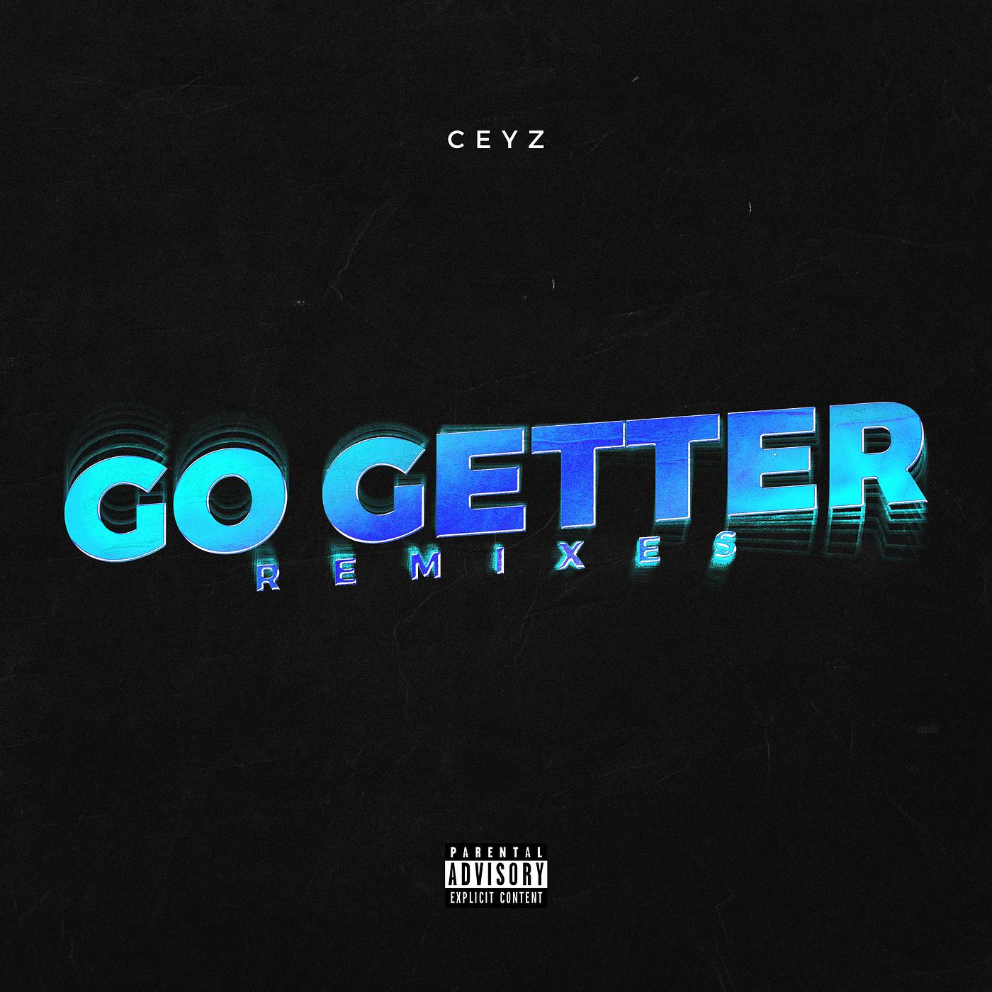 Постер альбома Go Getter: Remixes