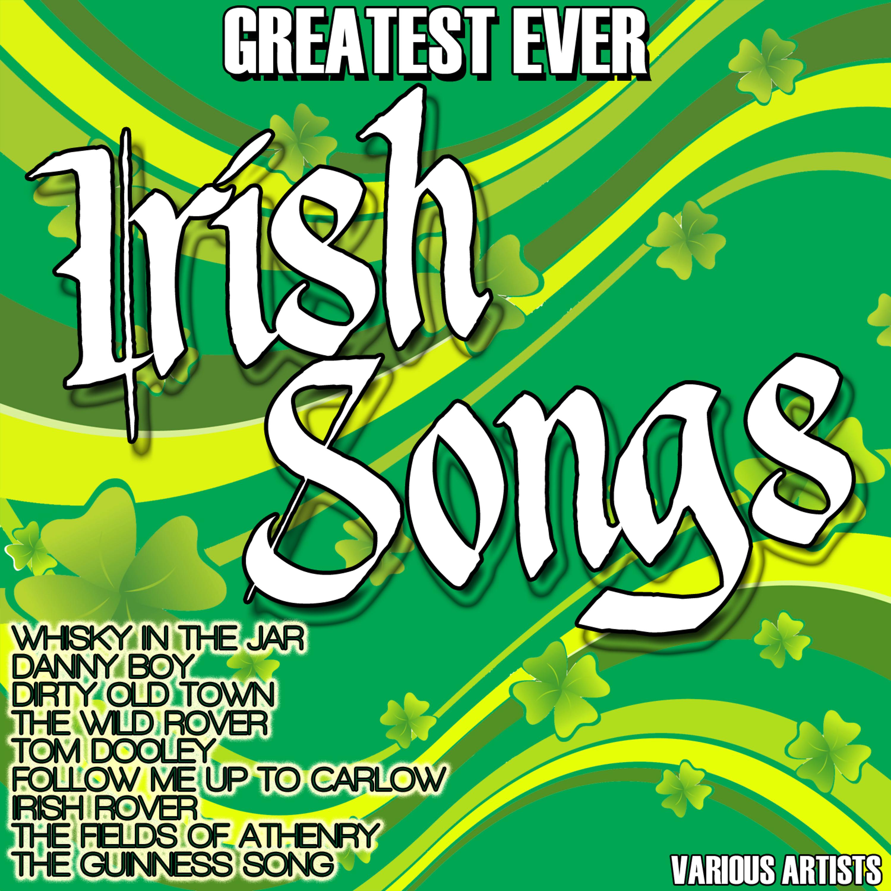 Постер альбома Greatest Ever Irish Songs