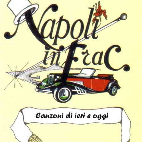 Постер альбома Napoli In Frac - Vol. 1