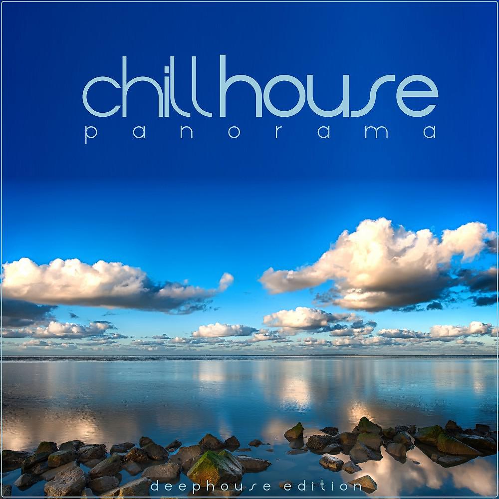 Постер альбома Chillhouse Panorama (Deep House Edition)
