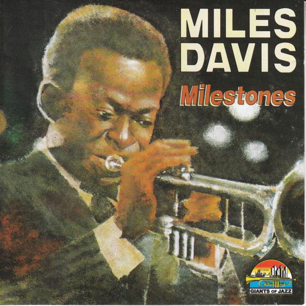Постер альбома Miles Davis: Milestones