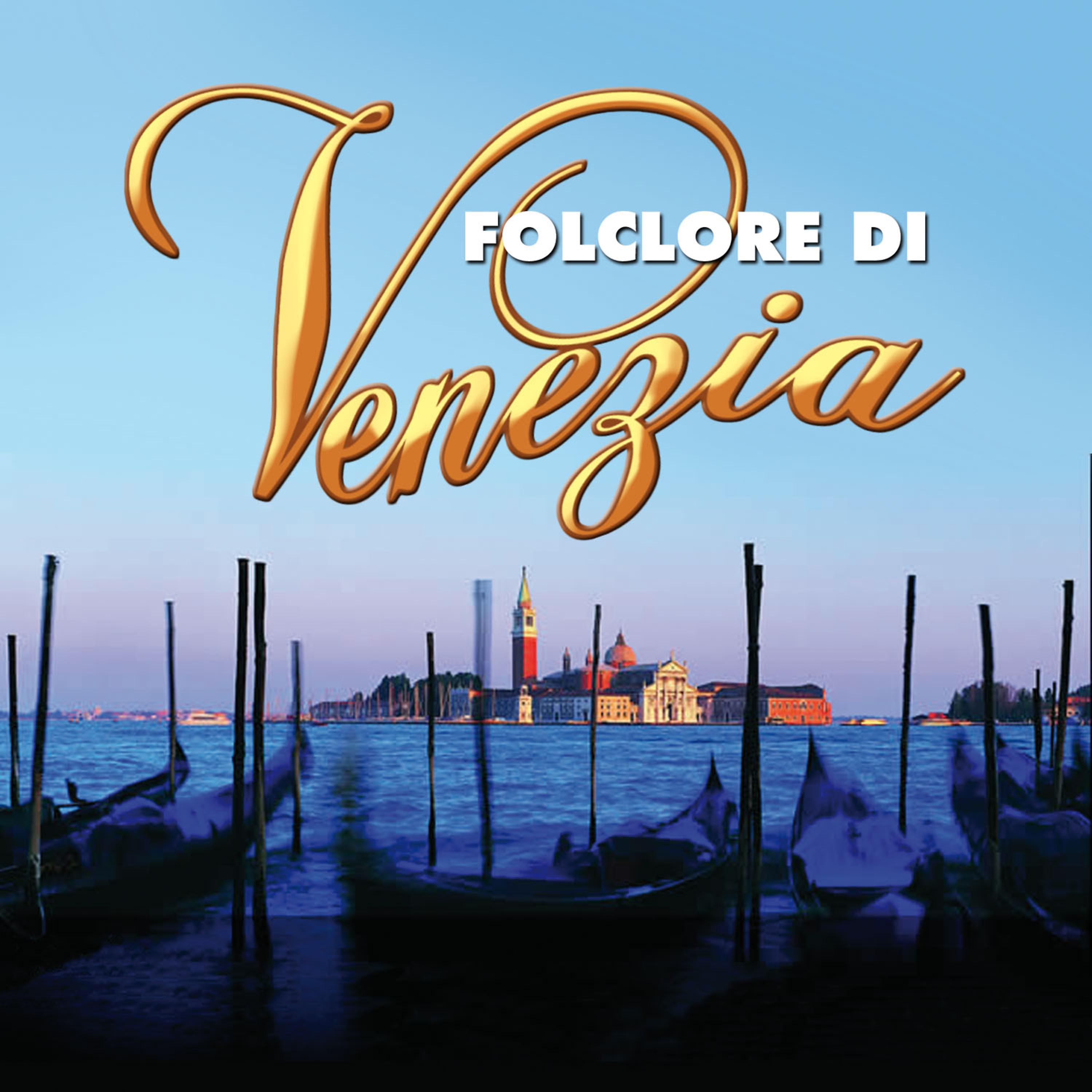 Постер альбома Folclore di Venezia