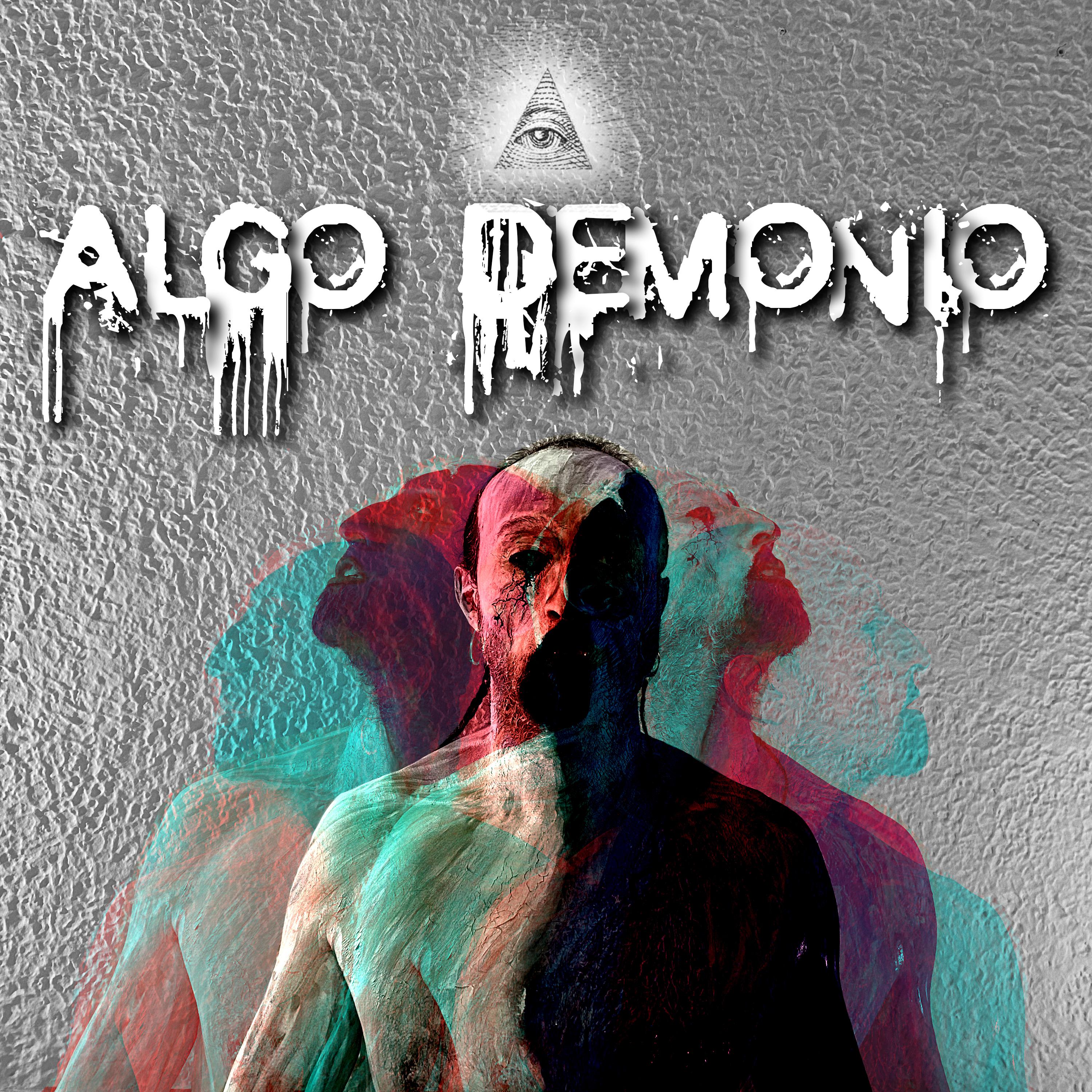 Постер альбома Algo Demonio