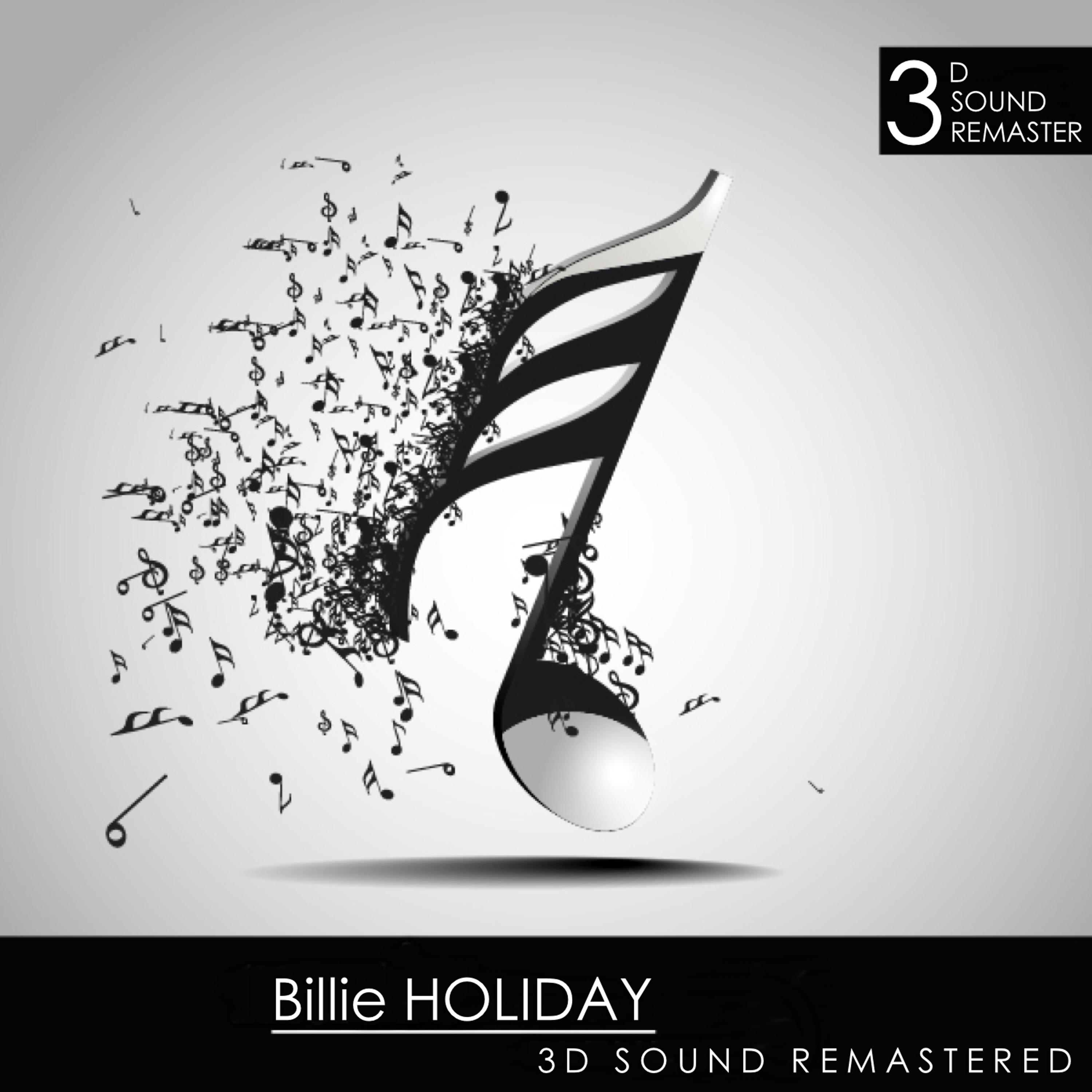 Постер альбома Billie Holiday: 3D Sound Remastered