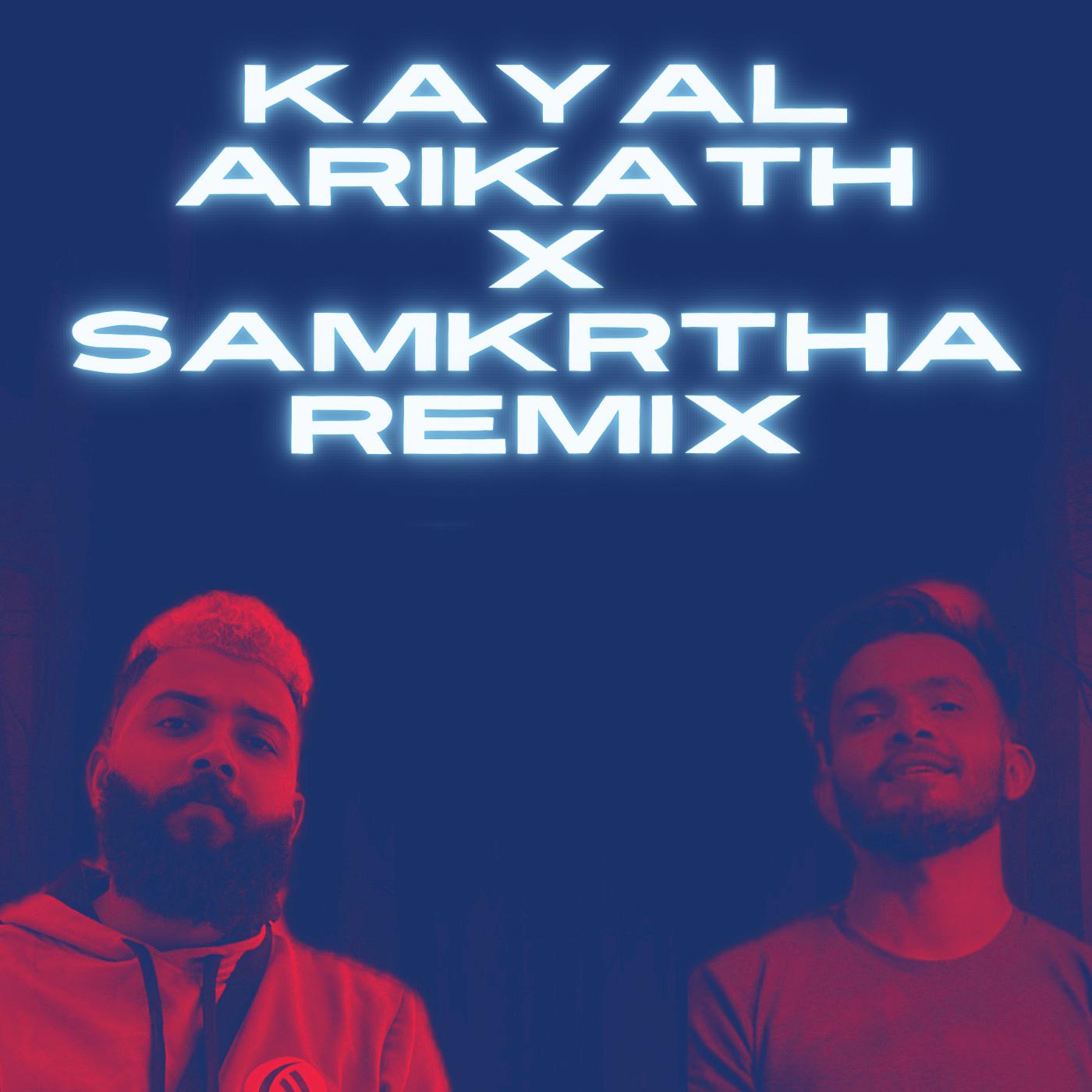 Постер альбома Kayalarikath X Samkrtha