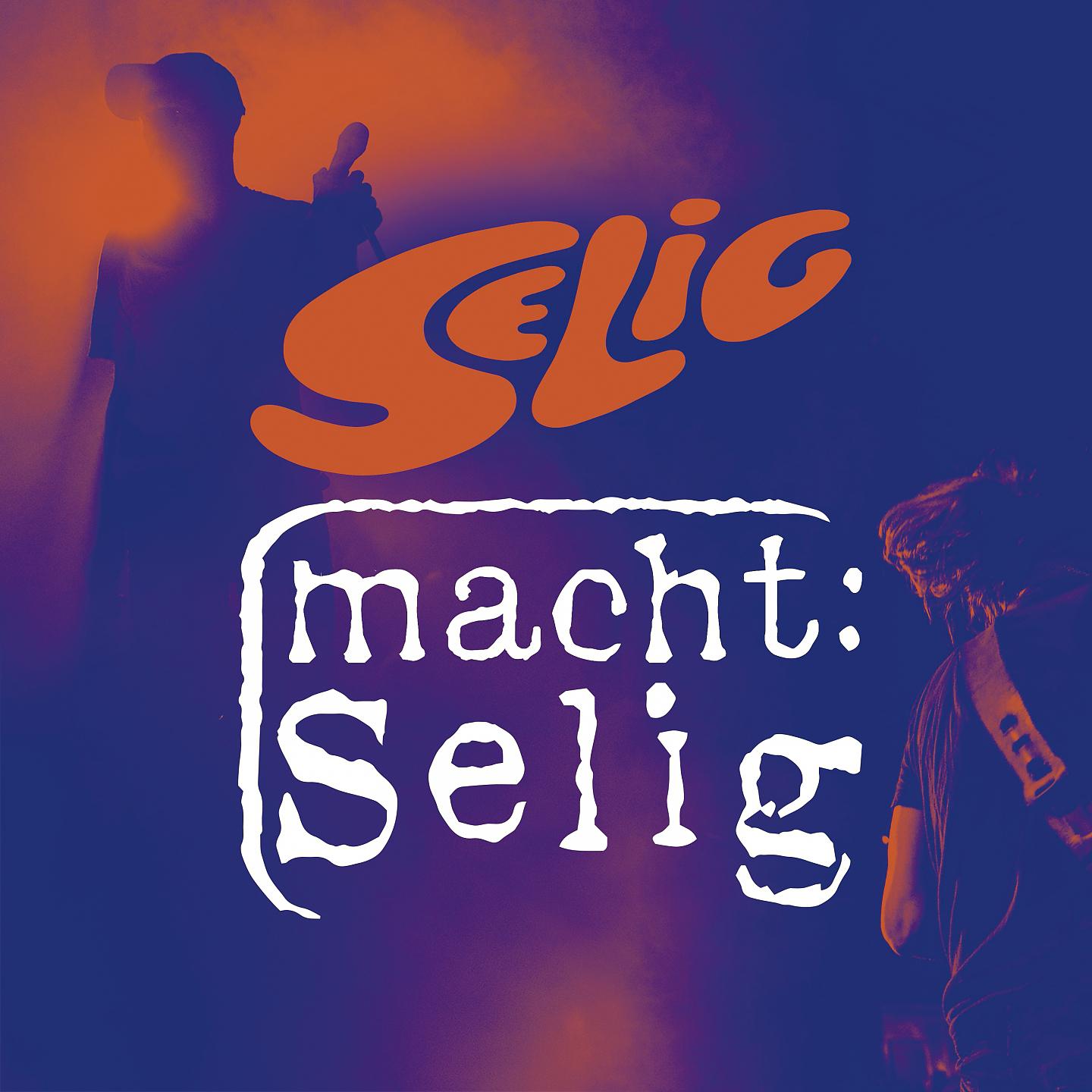 Постер альбома SELIG macht SELIG