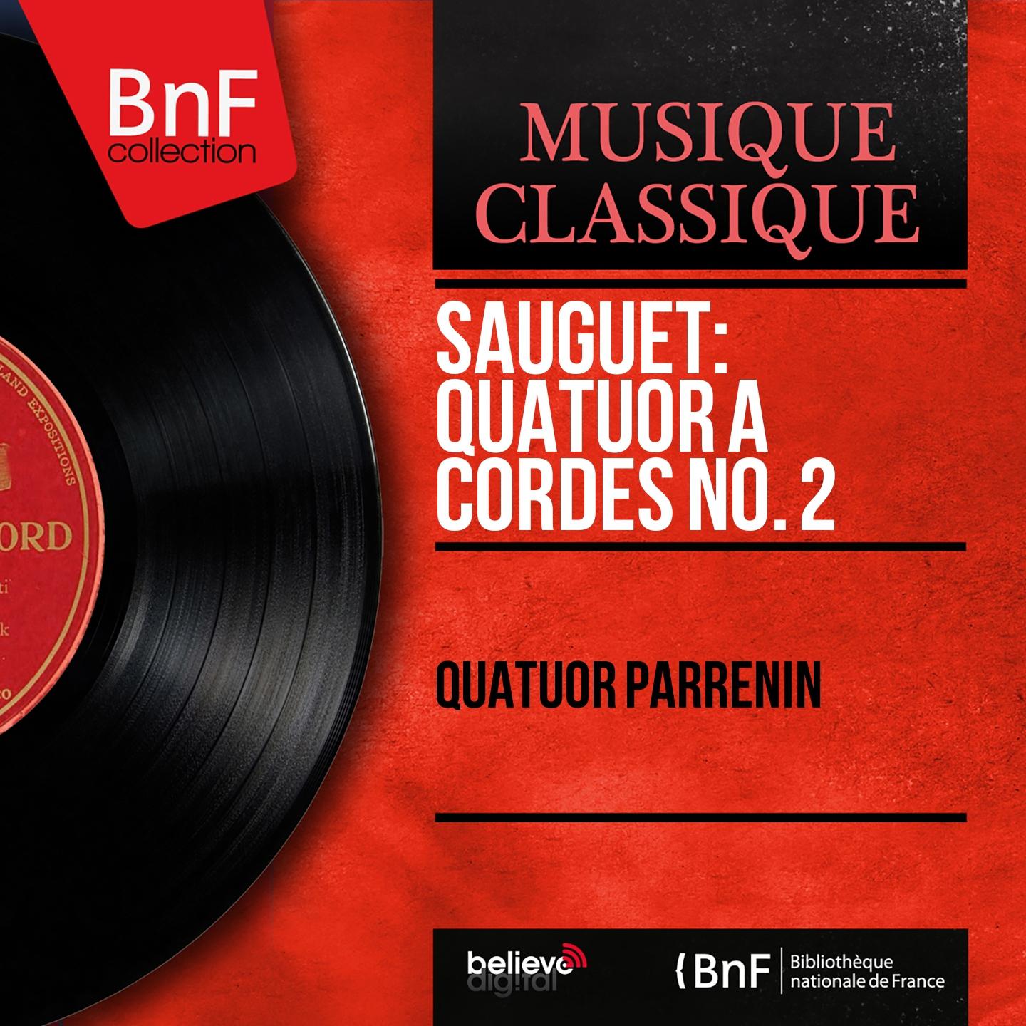 Постер альбома Sauguet: Quatuor à cordes No. 2 (Mono Version)