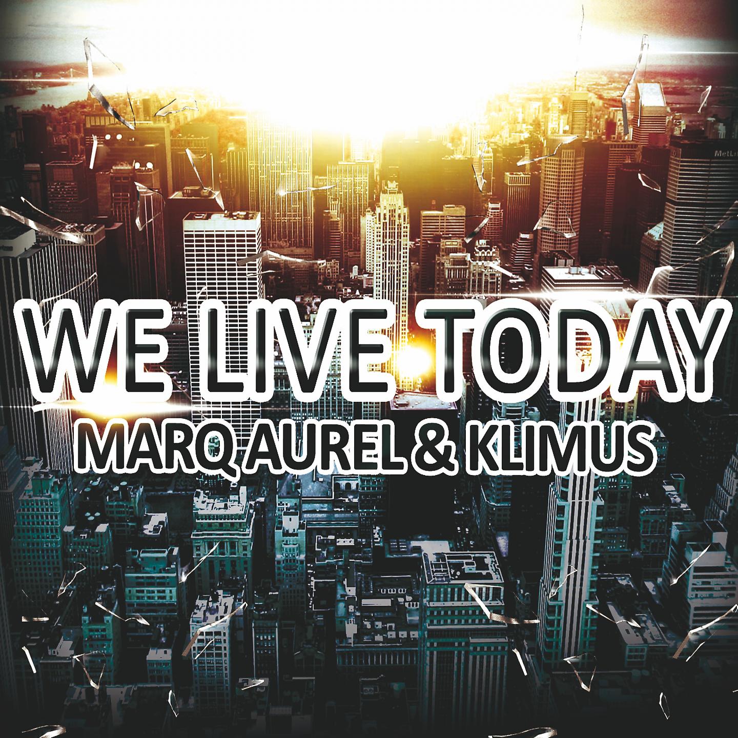 Постер альбома We Live Today