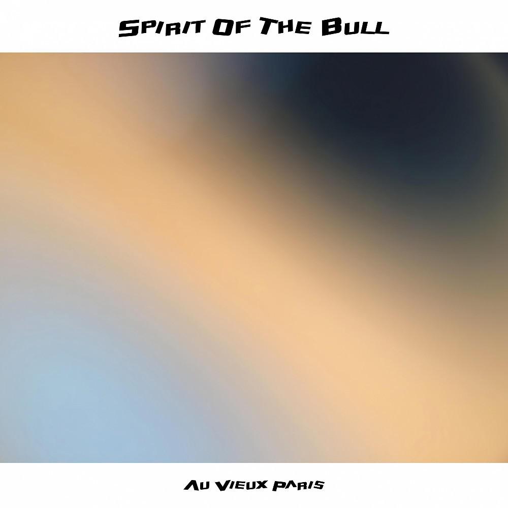 Постер альбома Spirit of the Bull