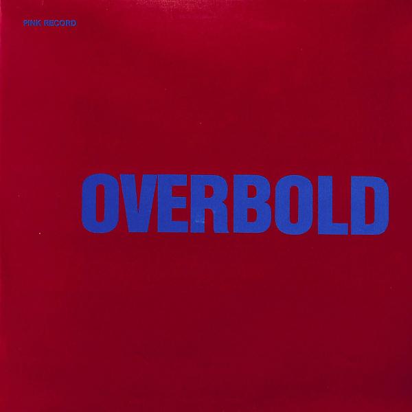 Постер альбома Overbold