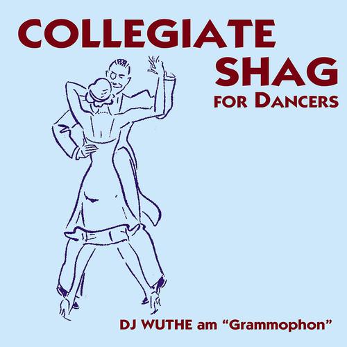 Постер альбома Dance of the Lame Duck - Collegiate Shag for Dancers