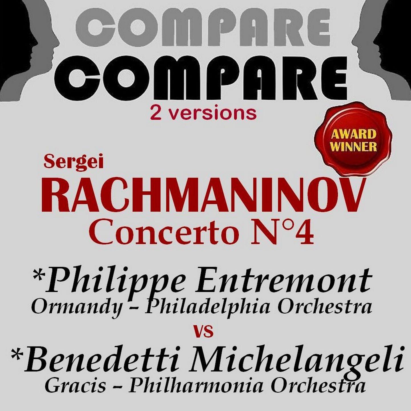 Постер альбома Rachmaninoff: Piano Concerto No. 4, Arturo Benedetti Michelangeli vs. Philippe Entremont (Compare 2 Versions)
