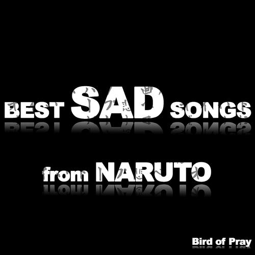 Постер альбома Best Sad Songs from Naruto