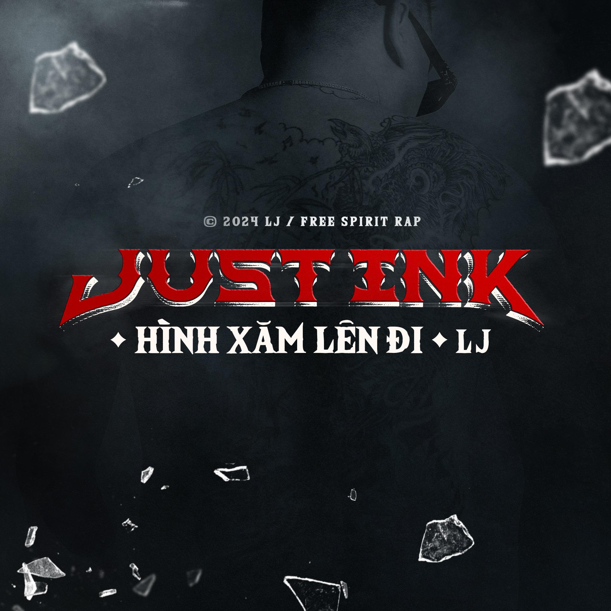 Постер альбома Just Ink Hình Xăm Lên Đi