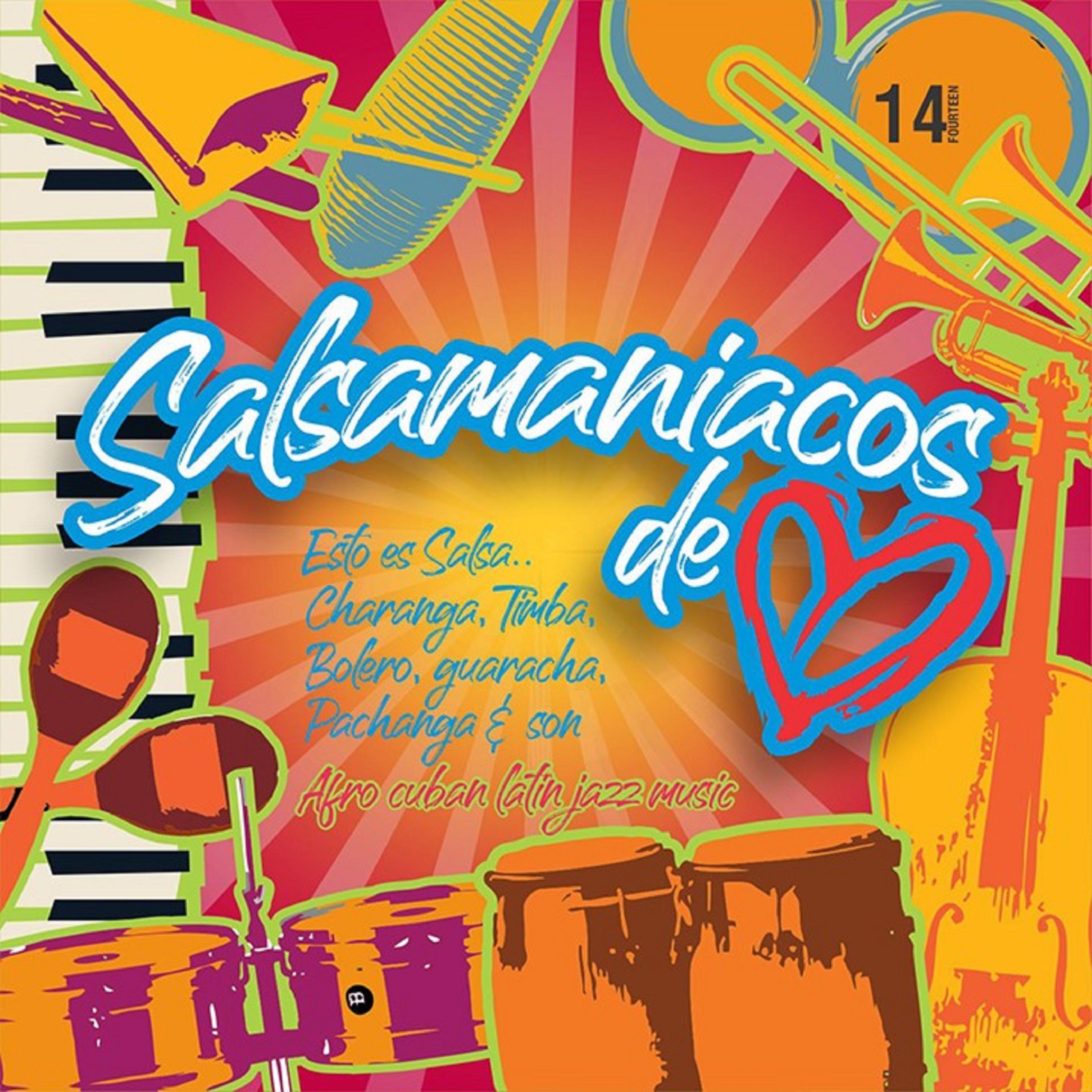 Постер альбома Salsamaniacos de Corazón, Vol. 14