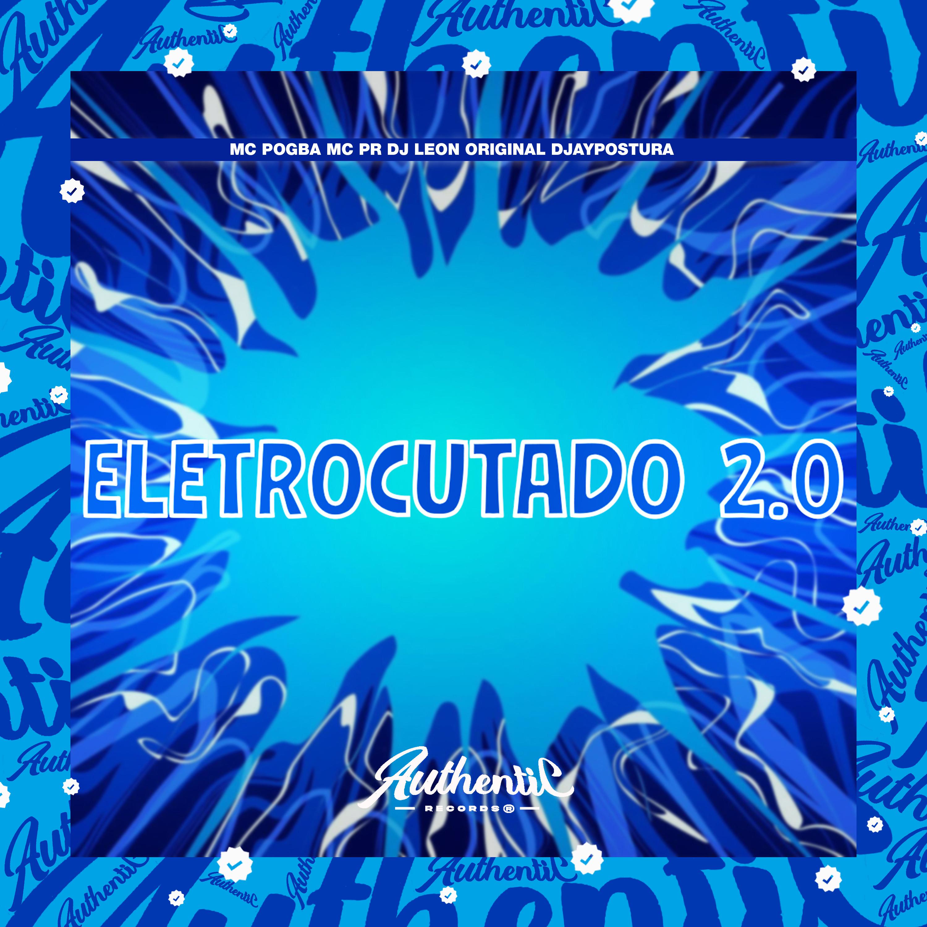 Постер альбома Eletrocutado 2.0