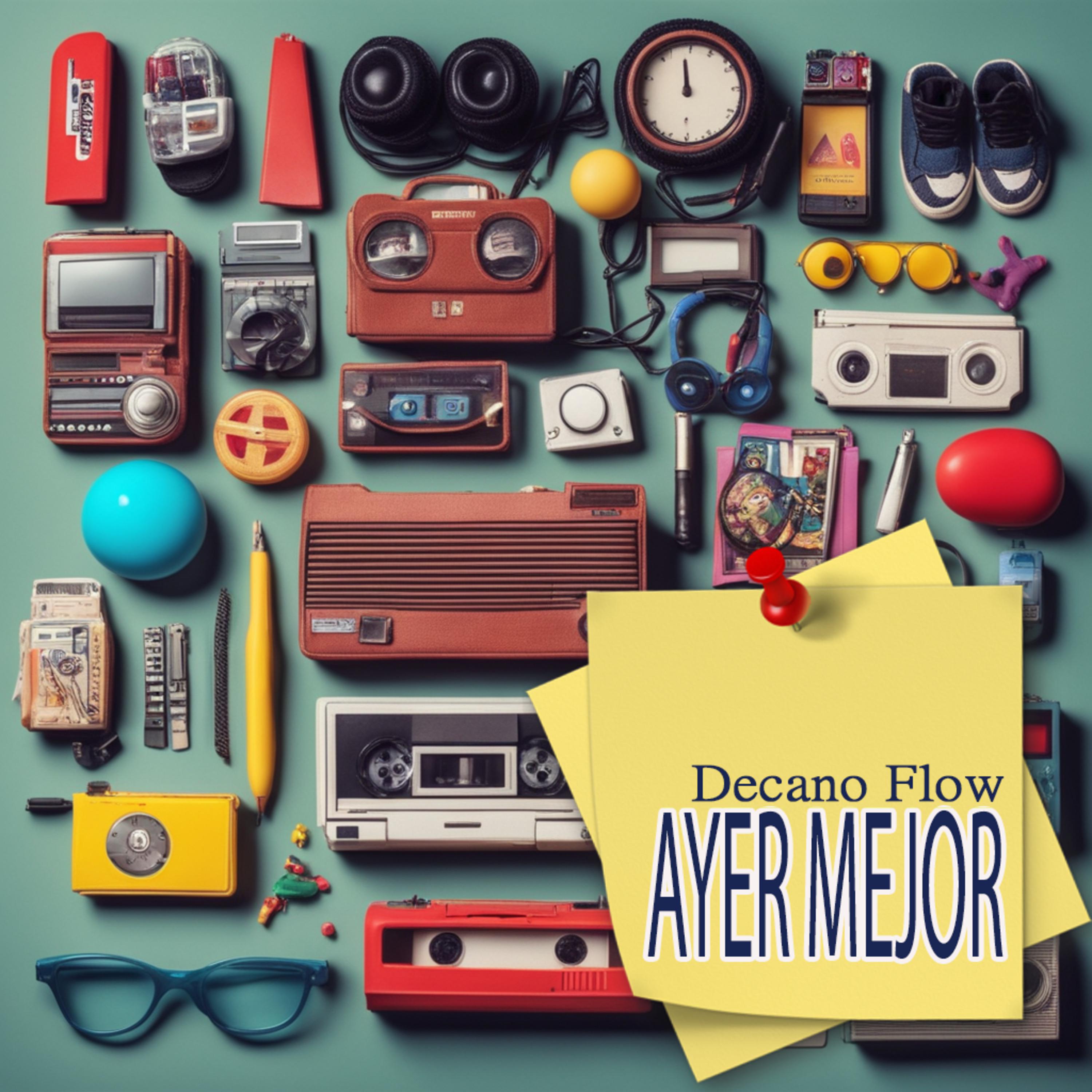 Постер альбома Ayer Mejor