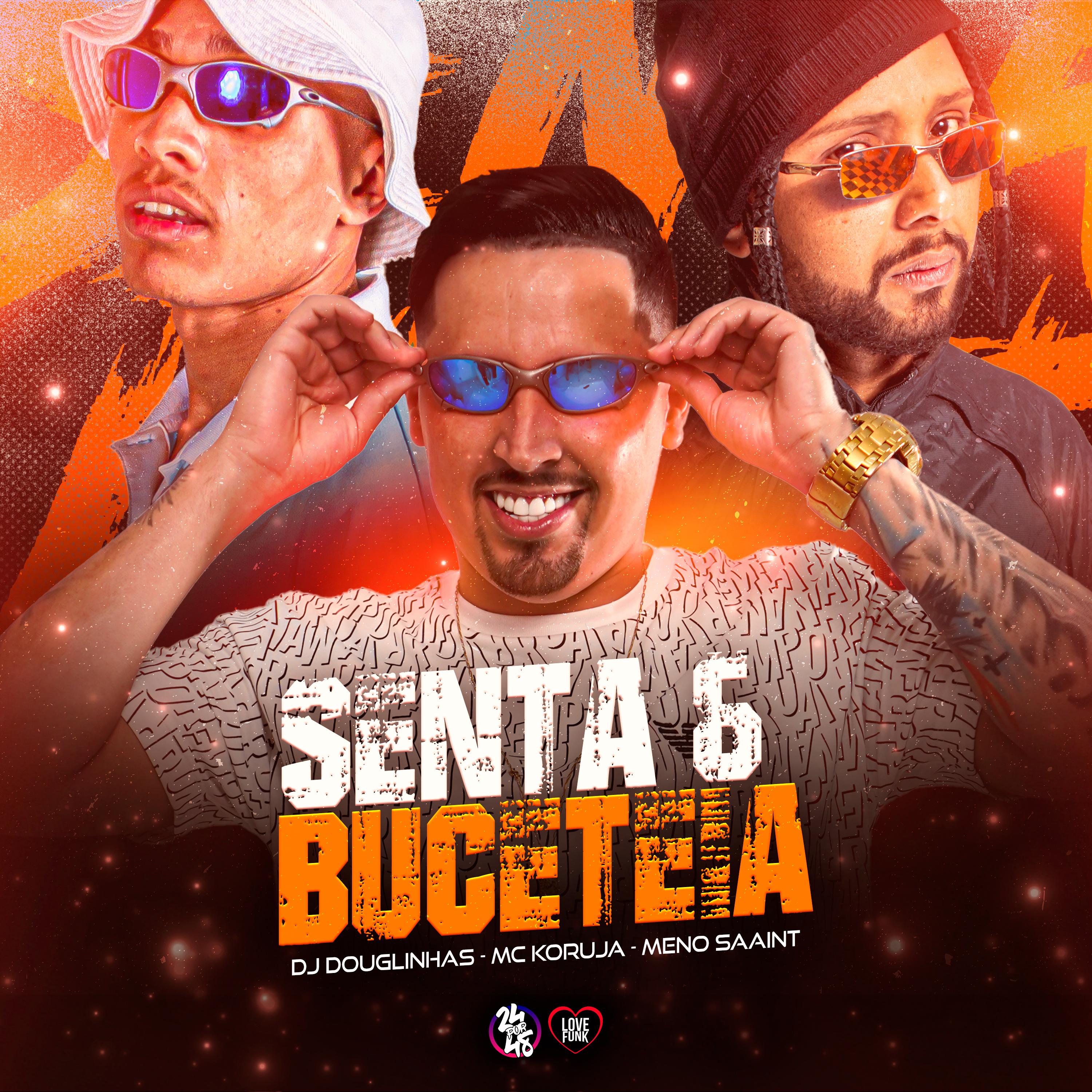 Постер альбома Senta e Buceteia