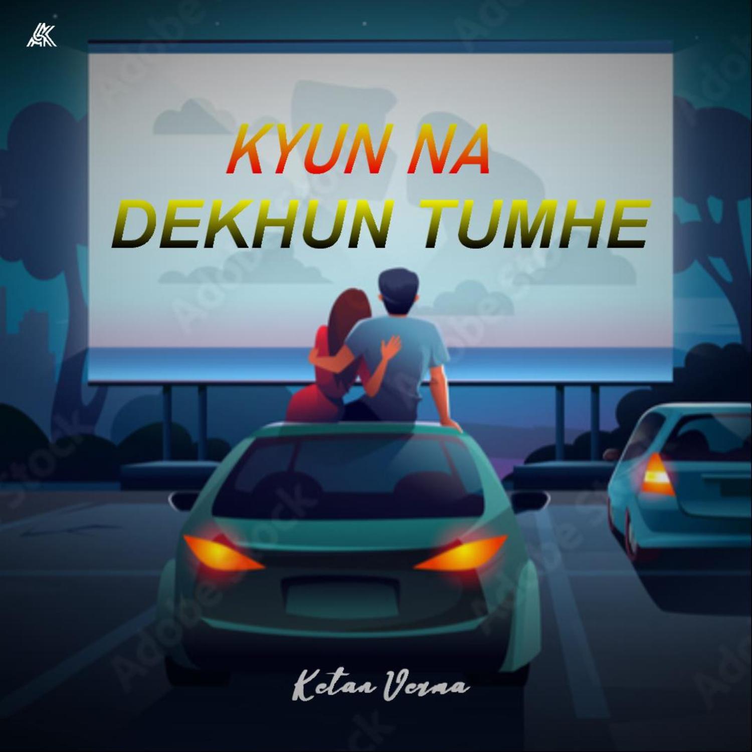 Постер альбома Kyun Na Dekhu Tumhe